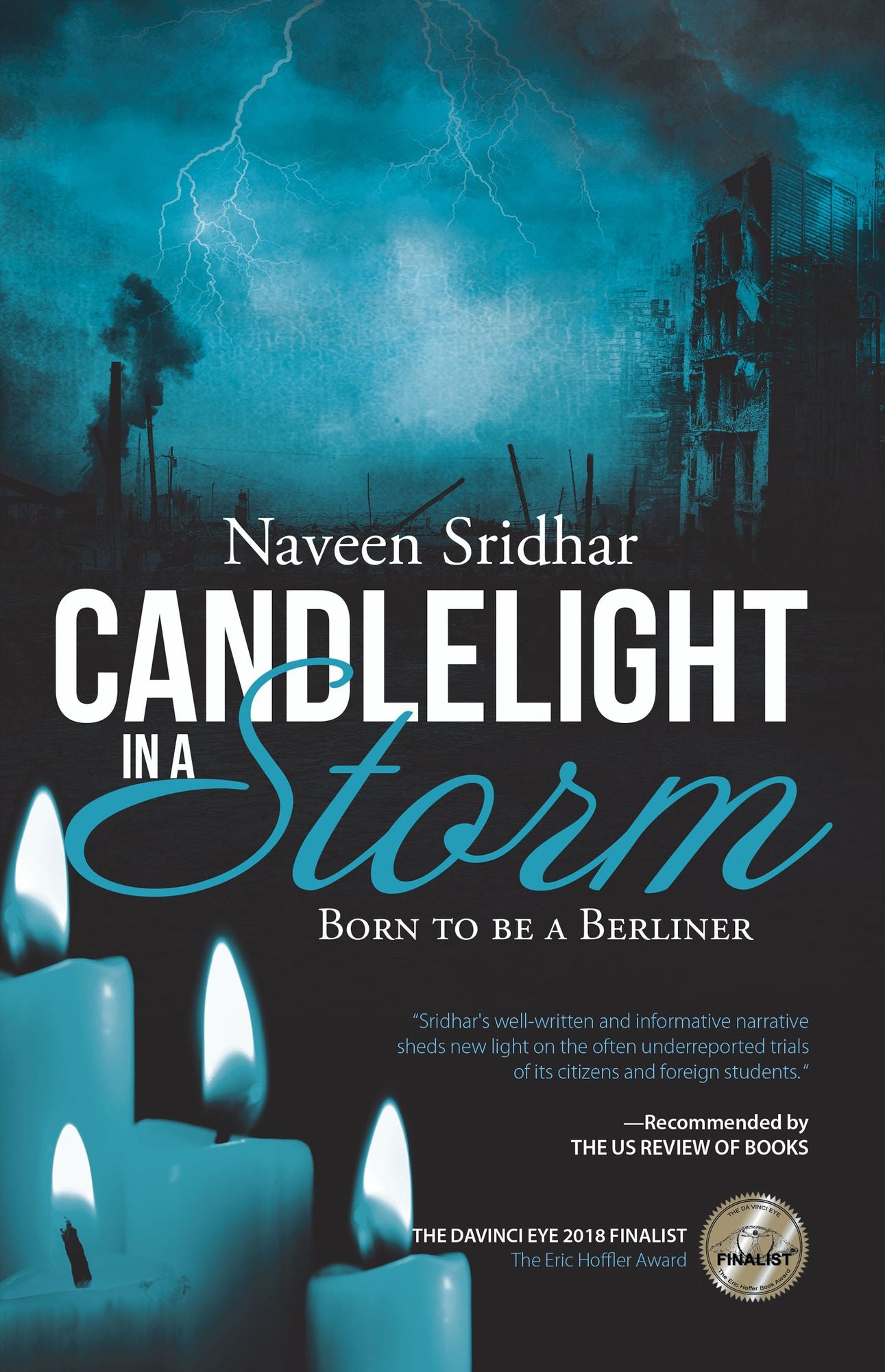 Candlelight in a Storm: Born to Be a Berliner