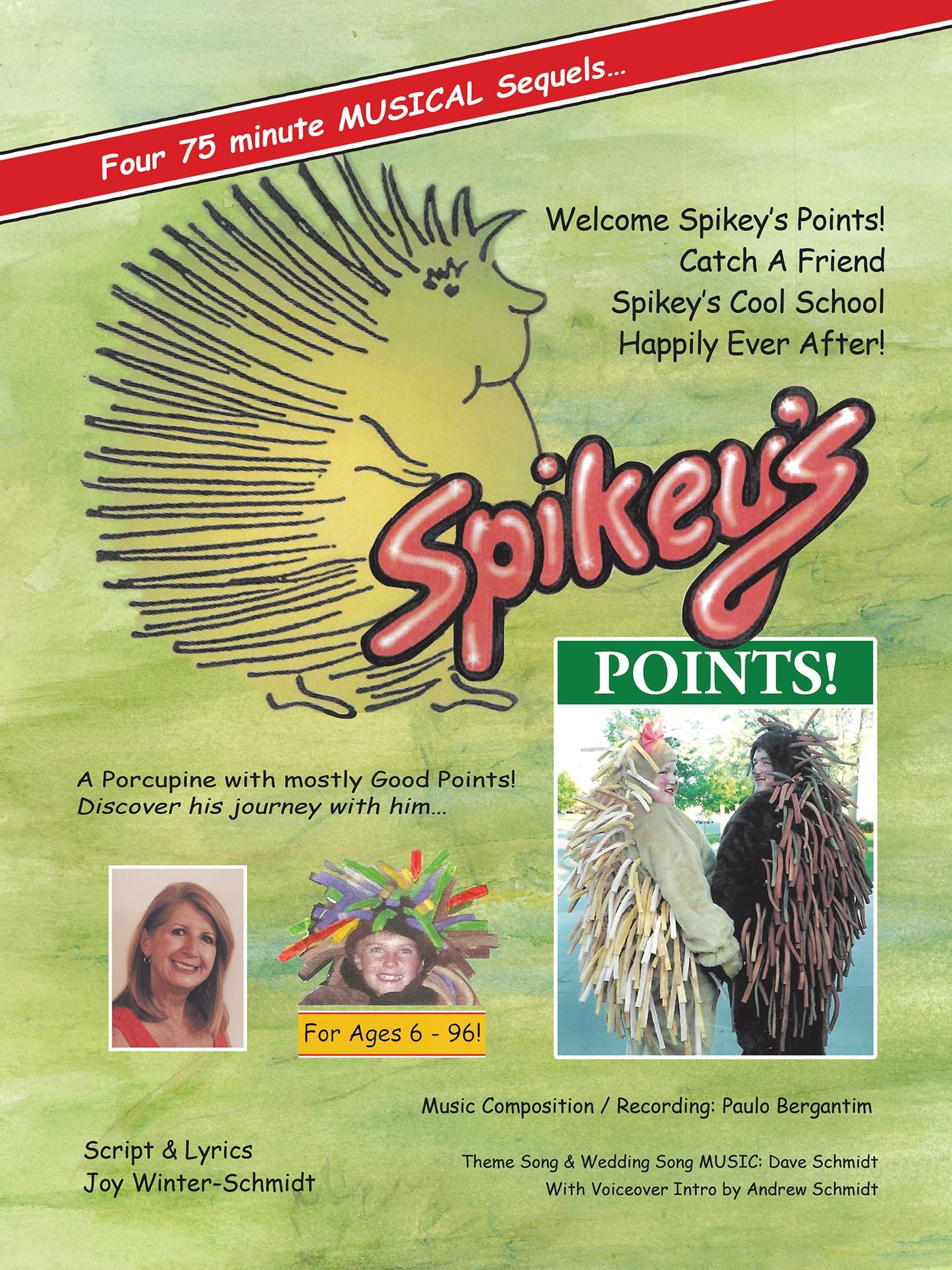 Spikeys Points!: Four Musical Sequels: Welcome Spikey's Points ,Catch a Friend ,Spikey's Cool School, Happily Ever After!