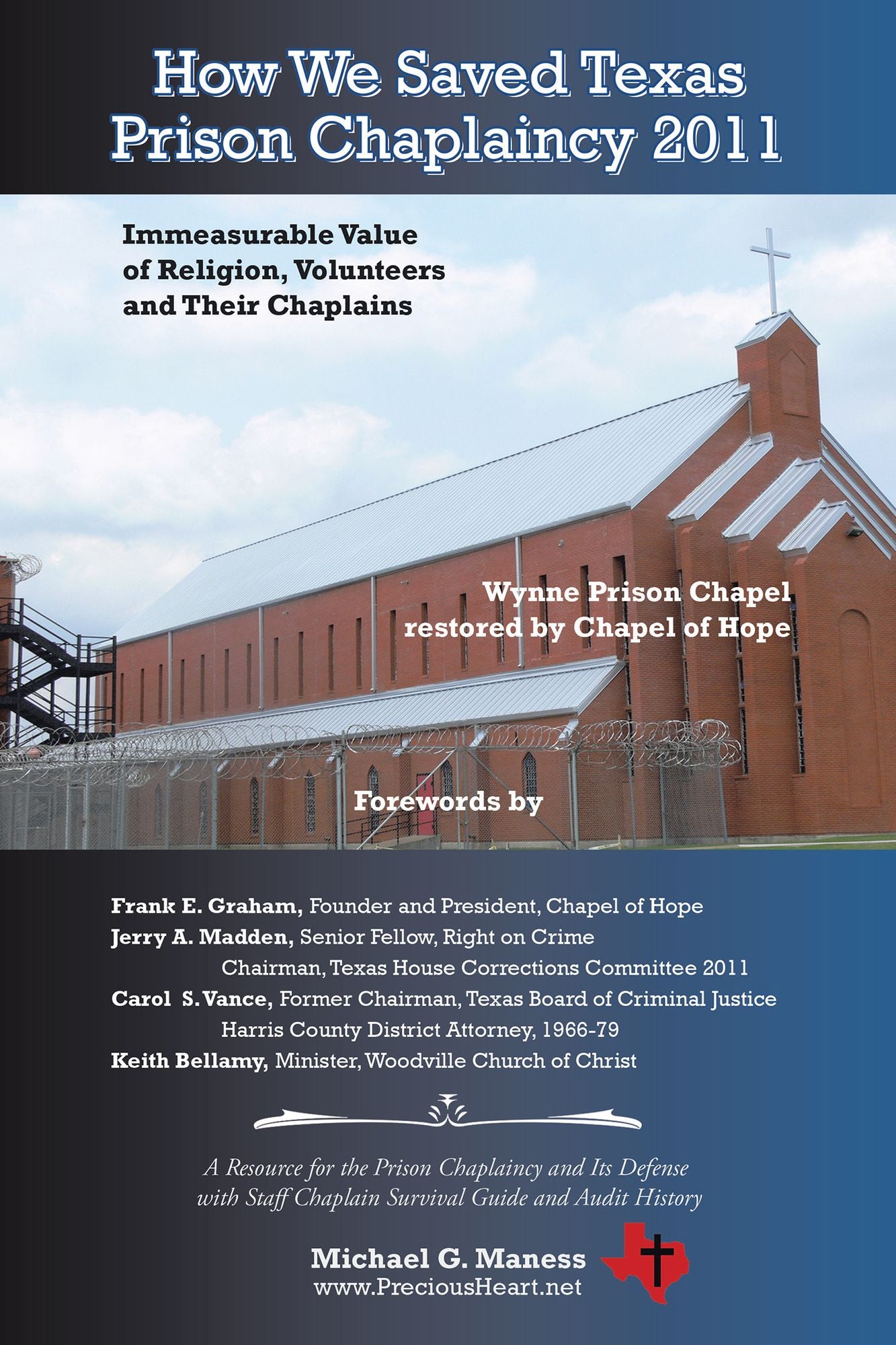 How We Saved Texas Prison Chaplaincy 2011: Immeasurable Value of Religion, Volunteers and Their Chaplains