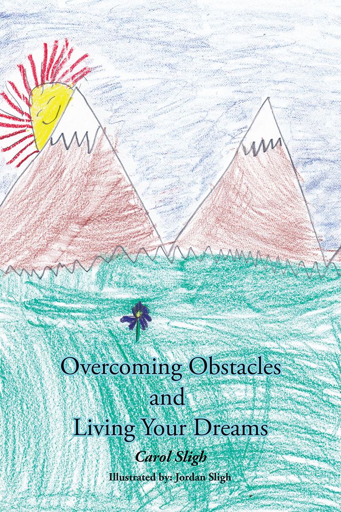 Overcoming Obstacles and Living Your Dreams