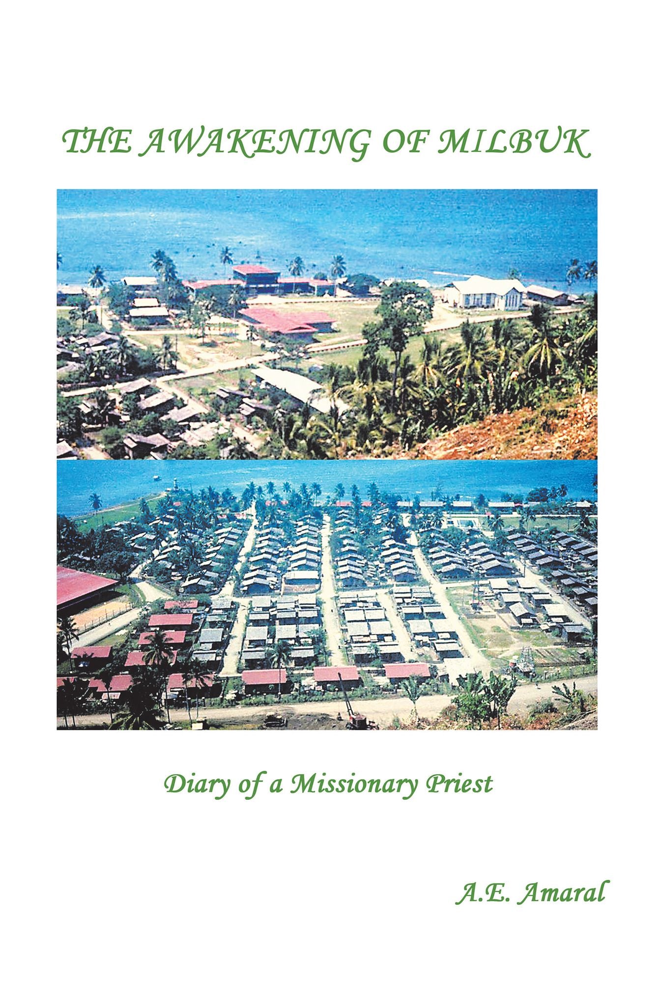 The Awakening of Milbuk: Diary of a Missionary Priest