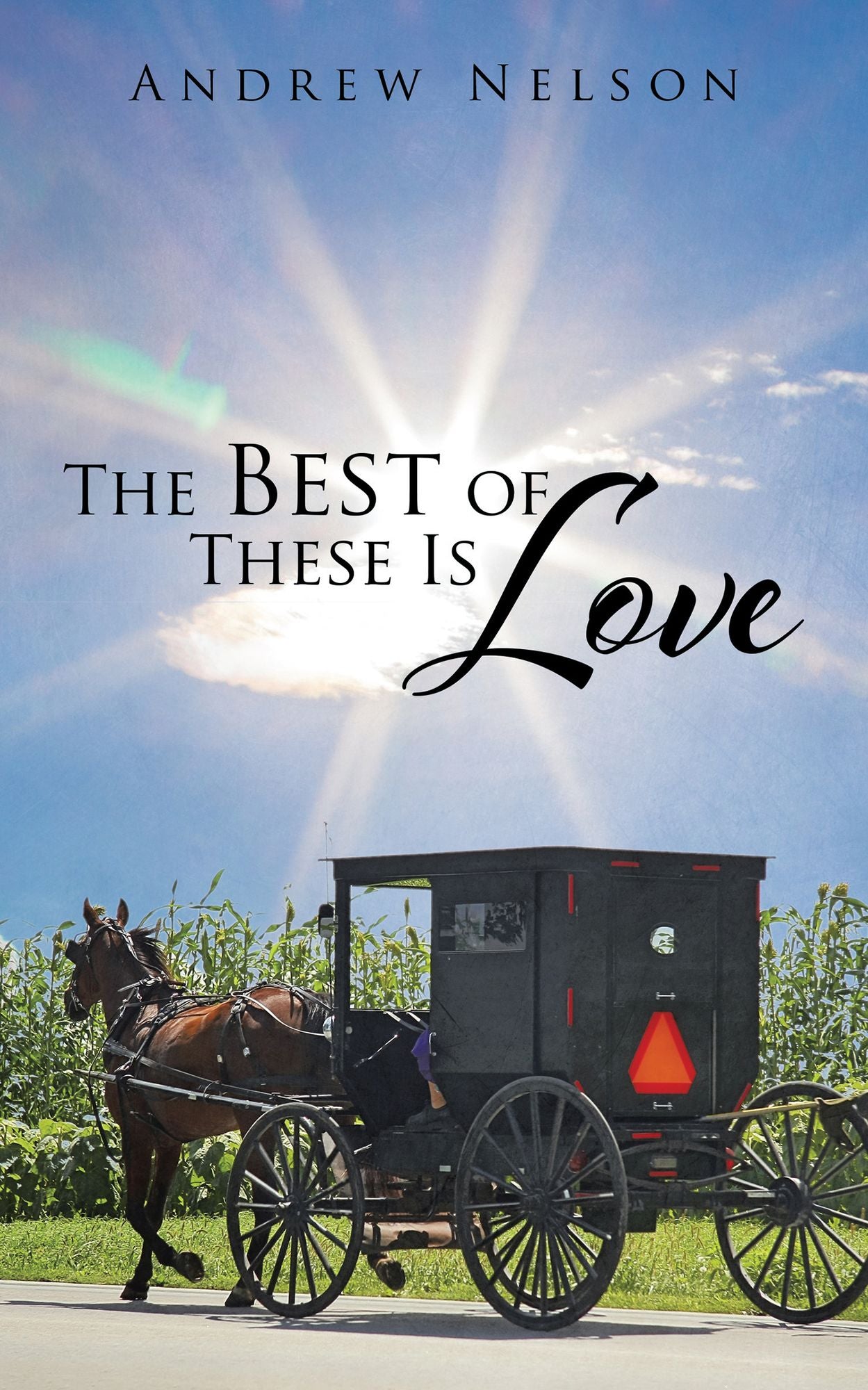 The Best of These Is Love