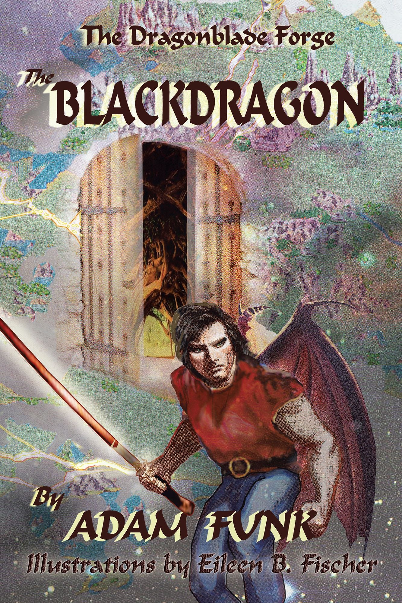 The Dragonblade Forge: Book I: The Blackdragon