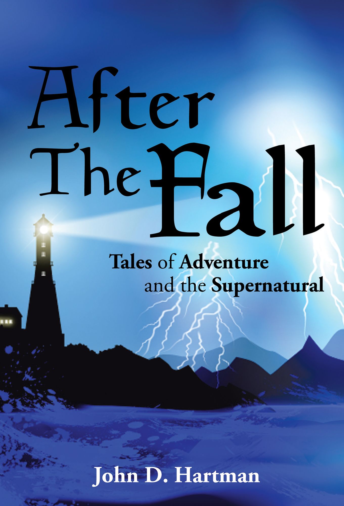 After The Fall: Tales of Adventure and the Supernatural