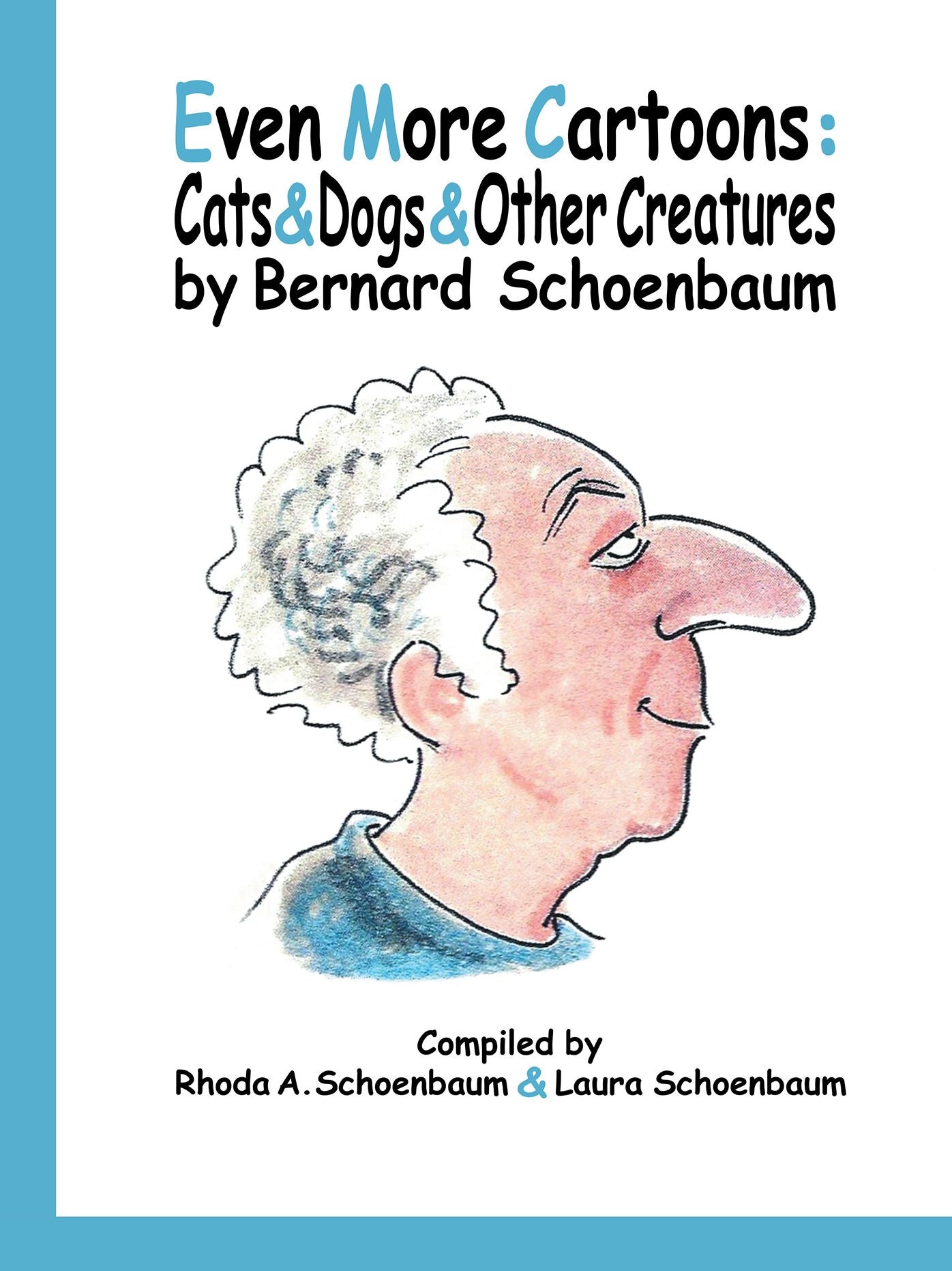 Even More Cartoons: Cats & Dogs & Other Creatures