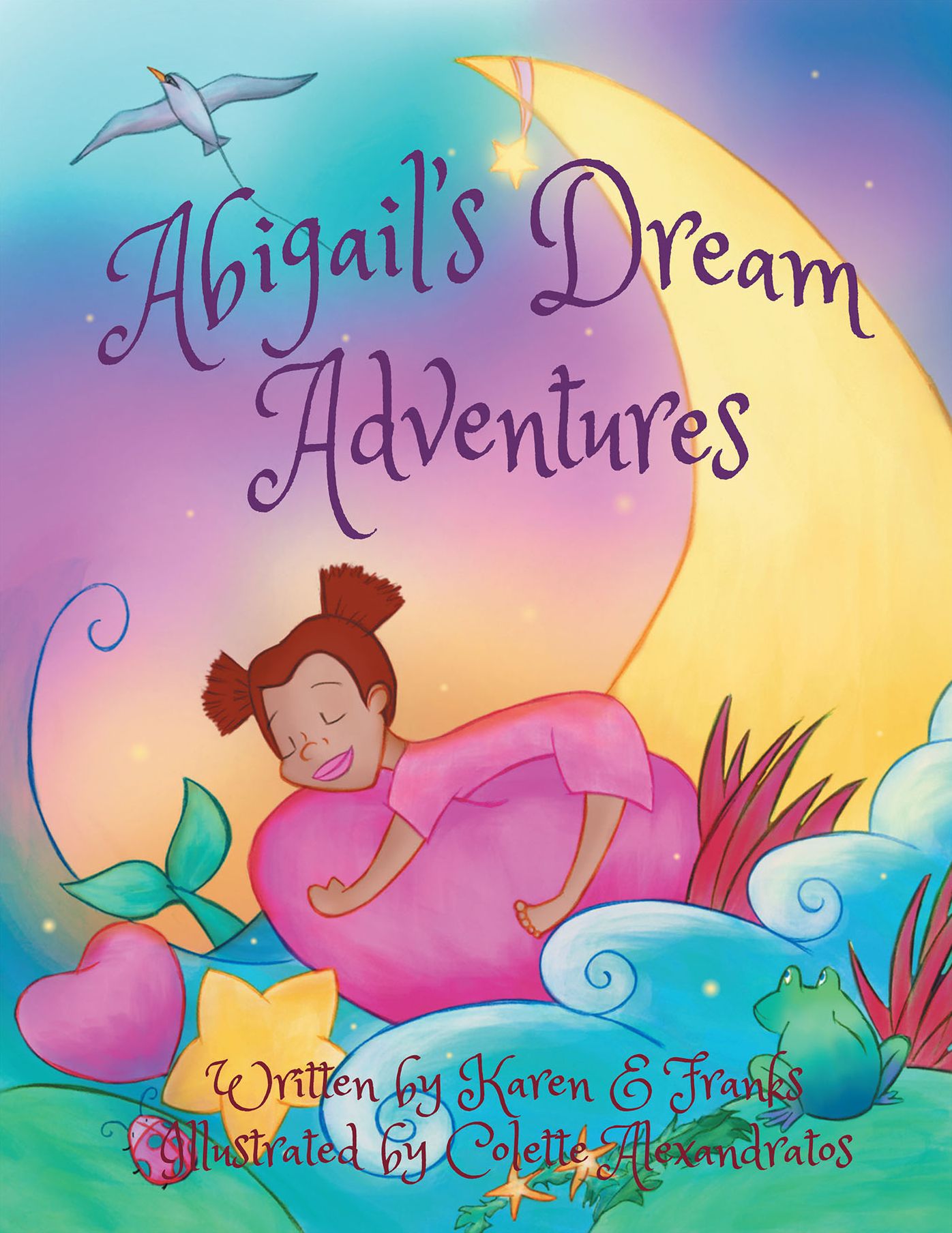 Abigail's Dream Adventures: My Friends and Me