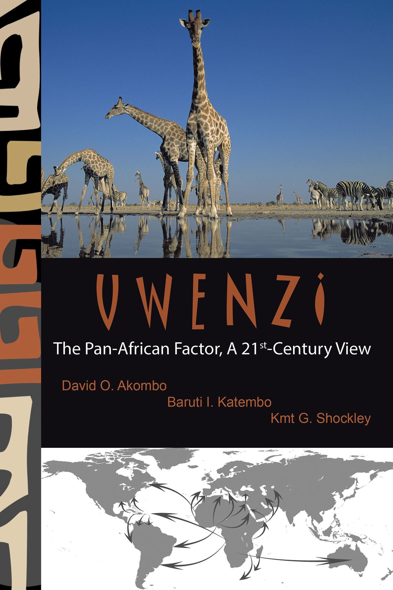 Uwenzi: The Pan-African Factor, A 21st-Century View