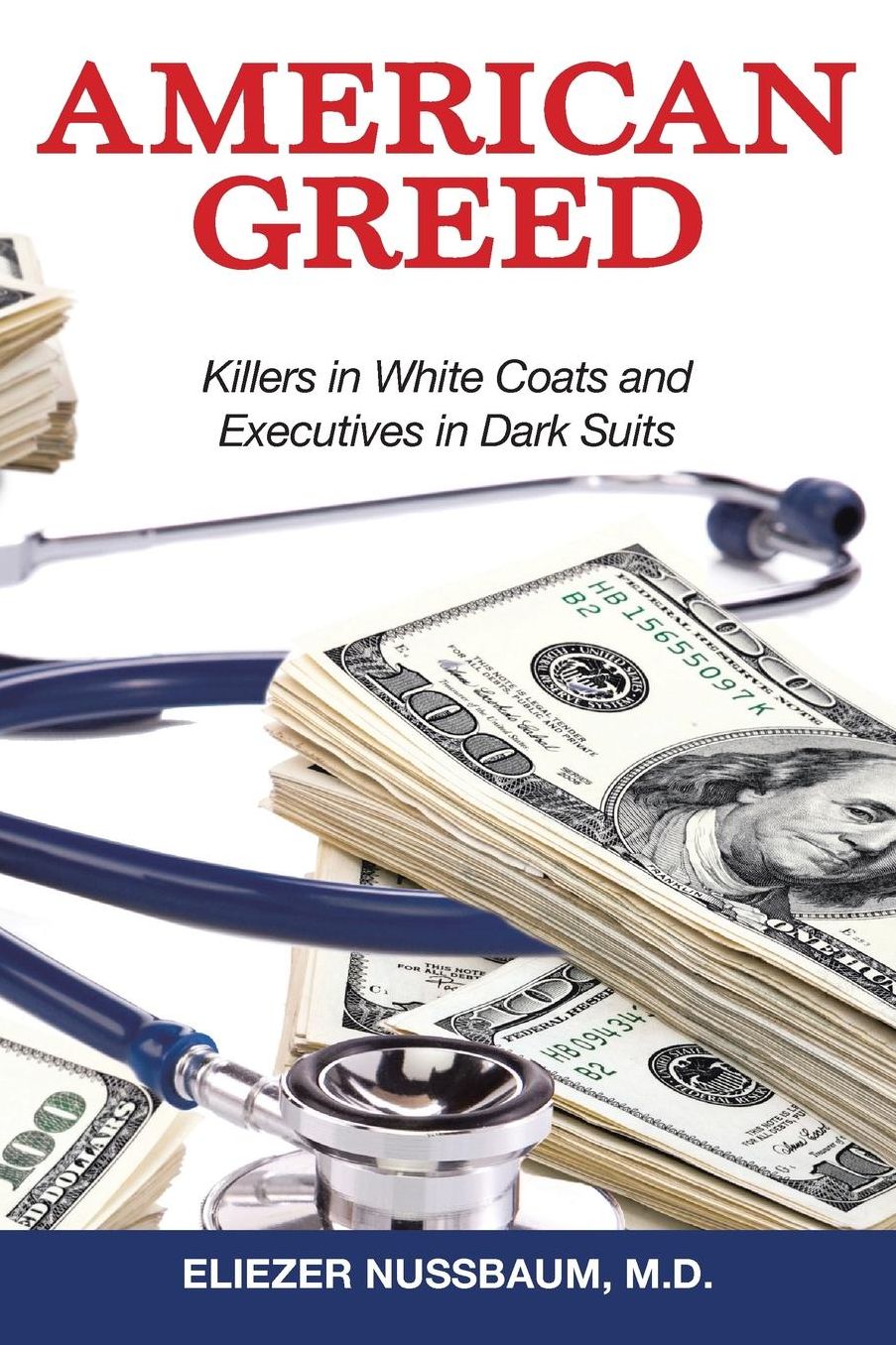 American Greed: Killers in White Coats and Executives in Dark Suits