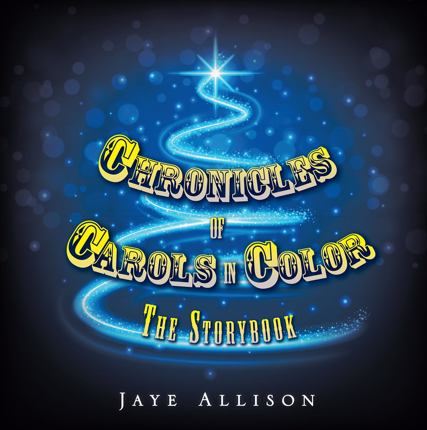 Chronicles of Carols in Color: The Storybook