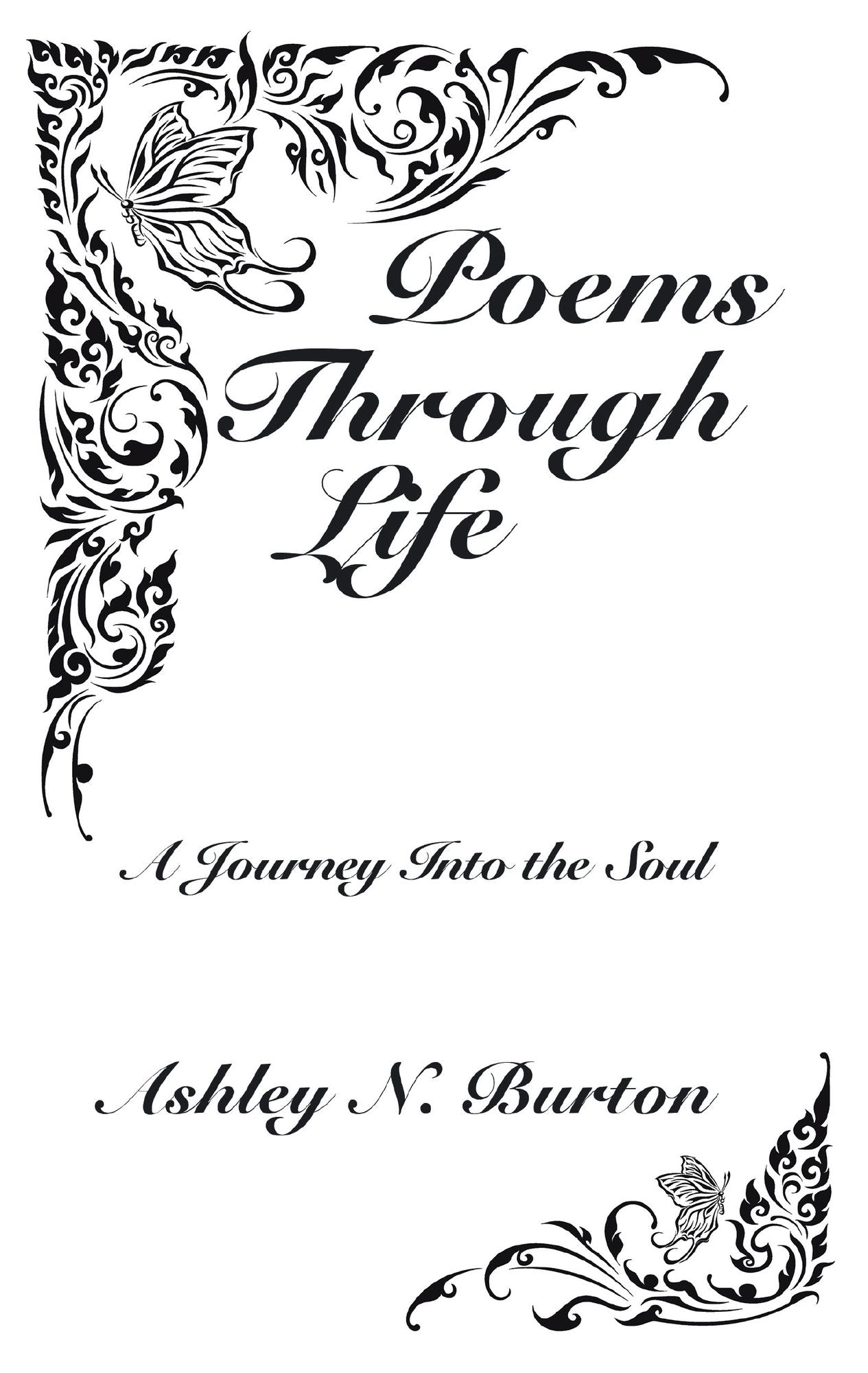 Poems Through Life: A Journey Into the Soul