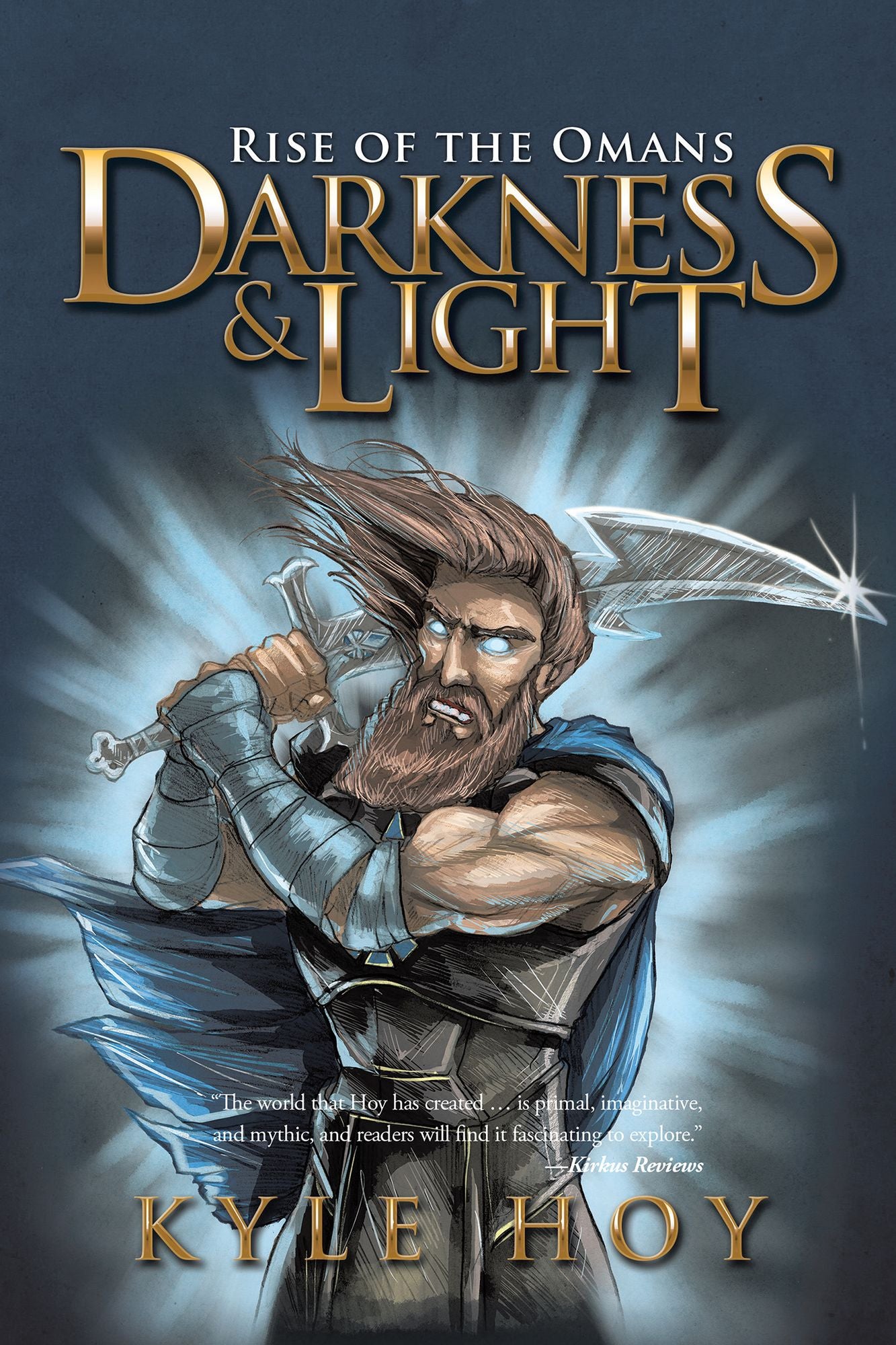 Darkness & Light: Rise of the Omans