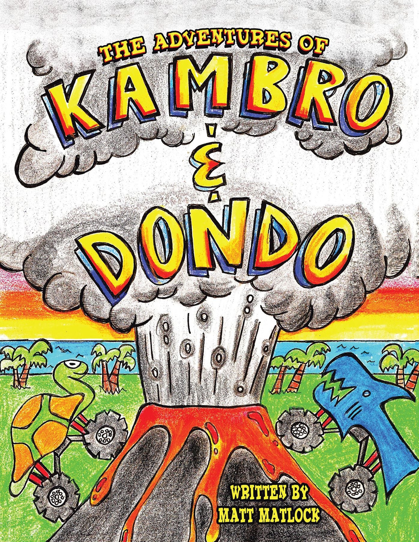 The Adventures of Kambro and Dondo