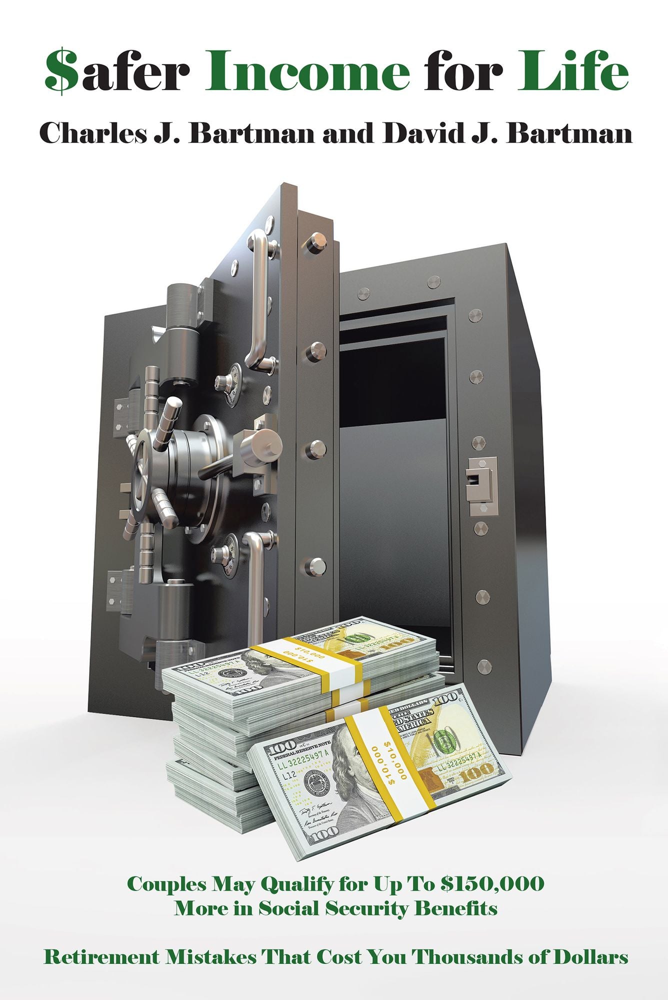 $afer Income for Life: Couples May Qualify for up to $150,000 More in Social Security Benefits