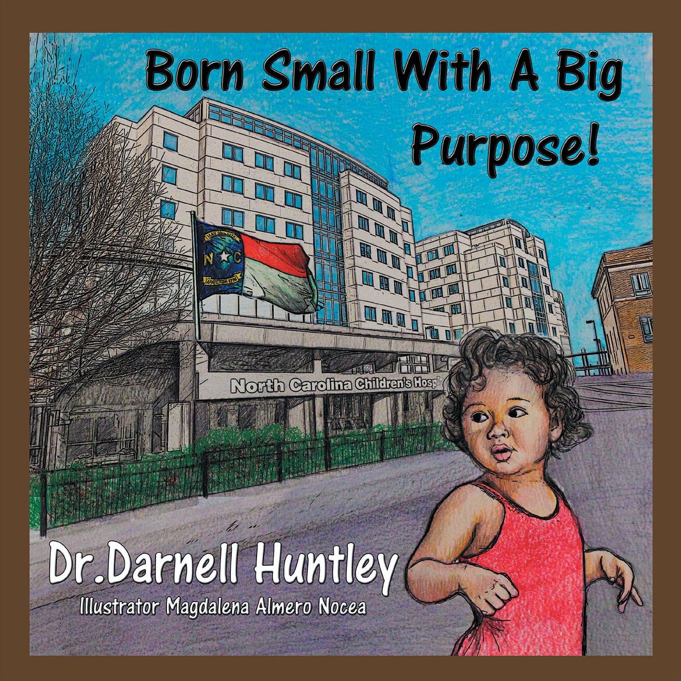 Born Small With A Big Purpose (PagePerfect NOOK Book)