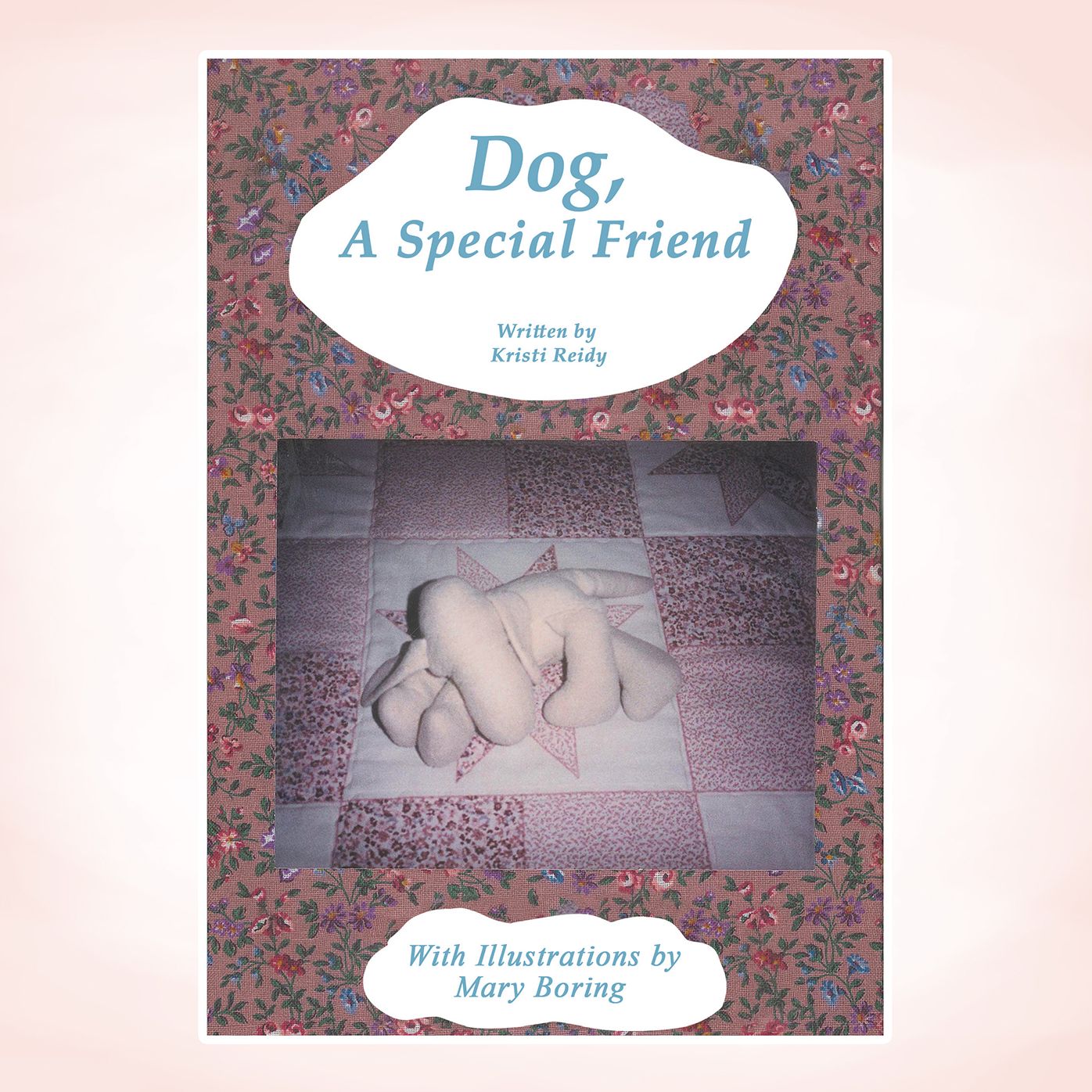 Dog, a Special Friend