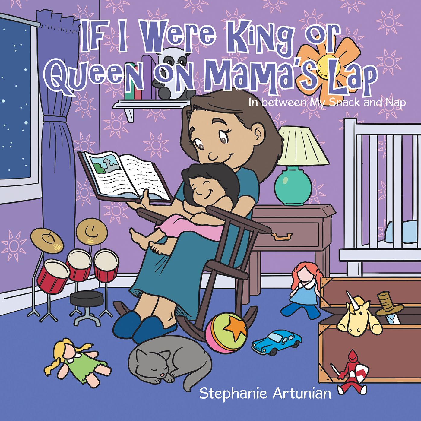 If I Were King or Queen on Mama's Lap: In between My Snack and Nap