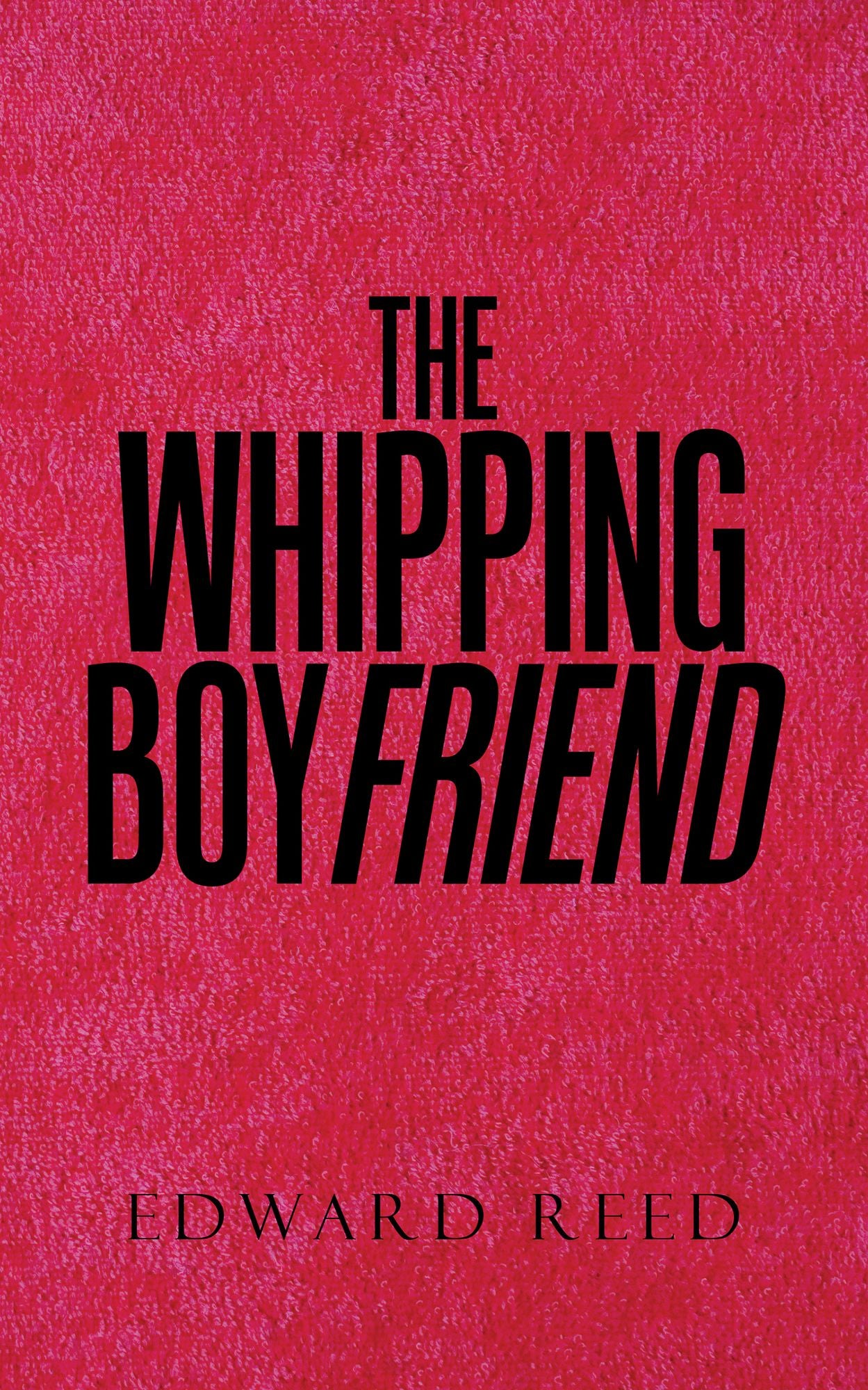 The Whipping Boyfriend