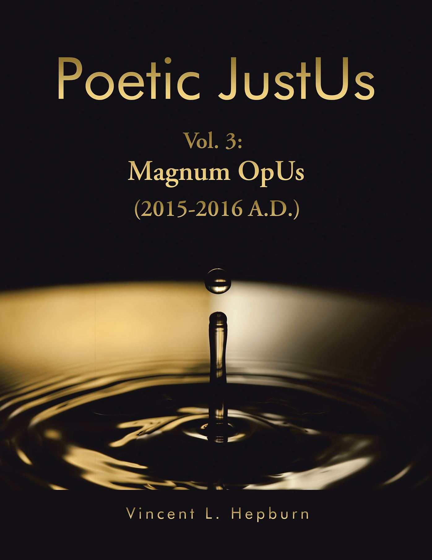 Poetic Justus: Magnum Opus