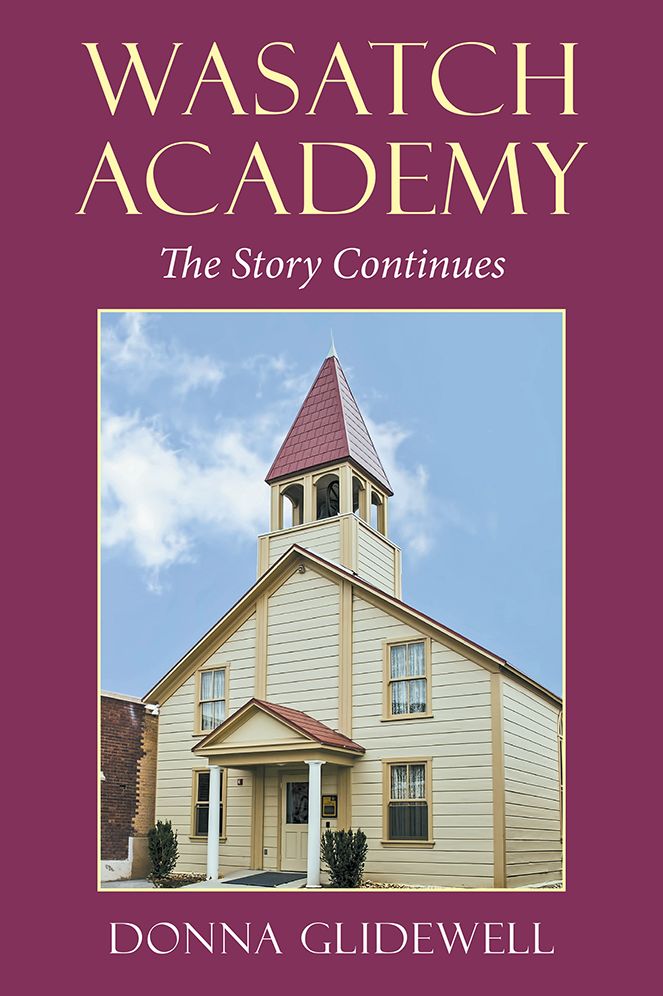 WASATCH ACADEMY: The Story Continues