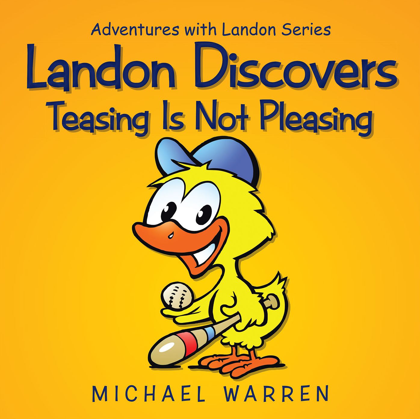 Landon Discovers Teasing Is Not Pleasing: Adventures with Landon Series (PagePerfect NOOK Book)