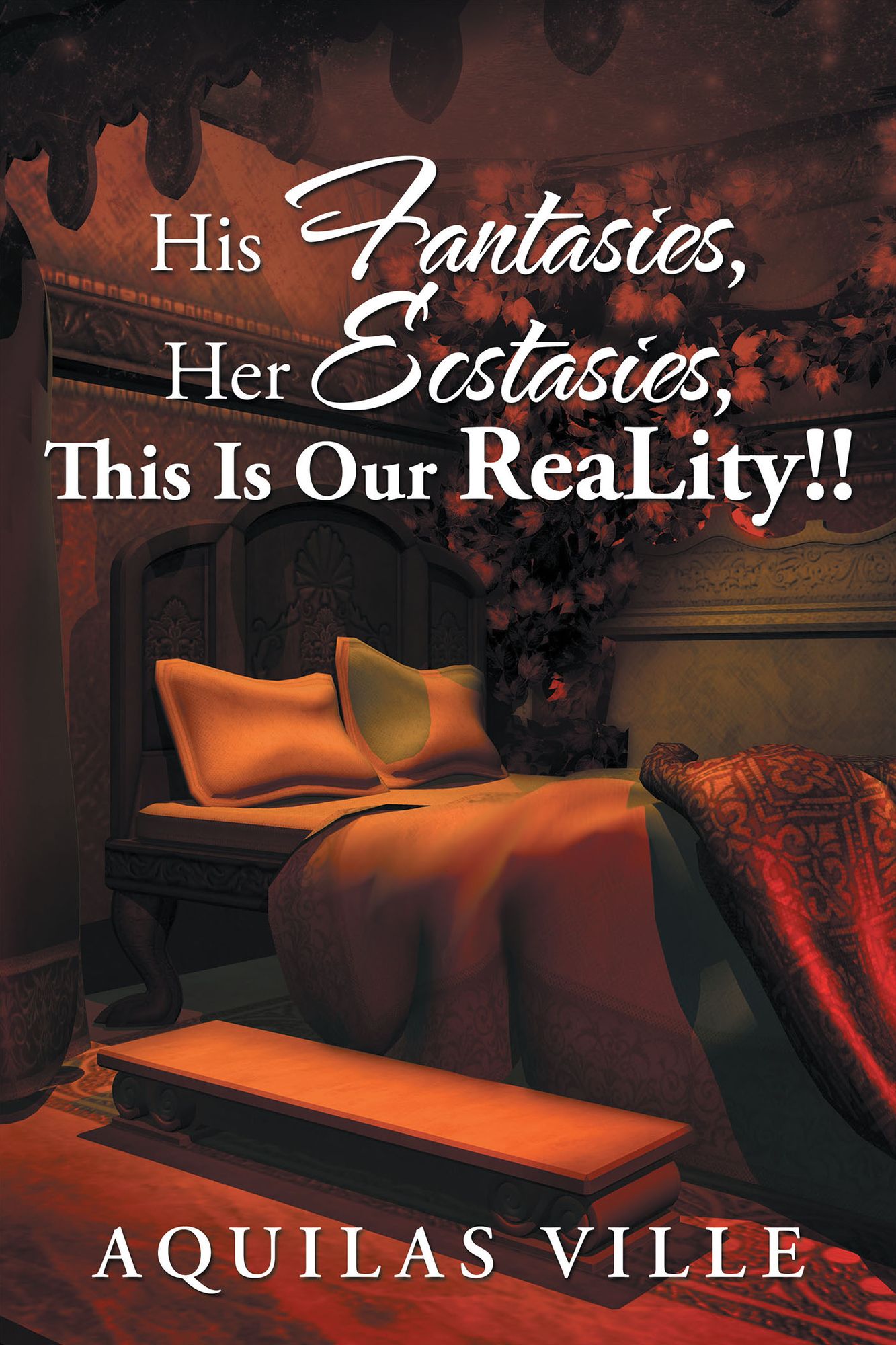 His Fantasies, Her Ecstasies, This Is Our Reality!!