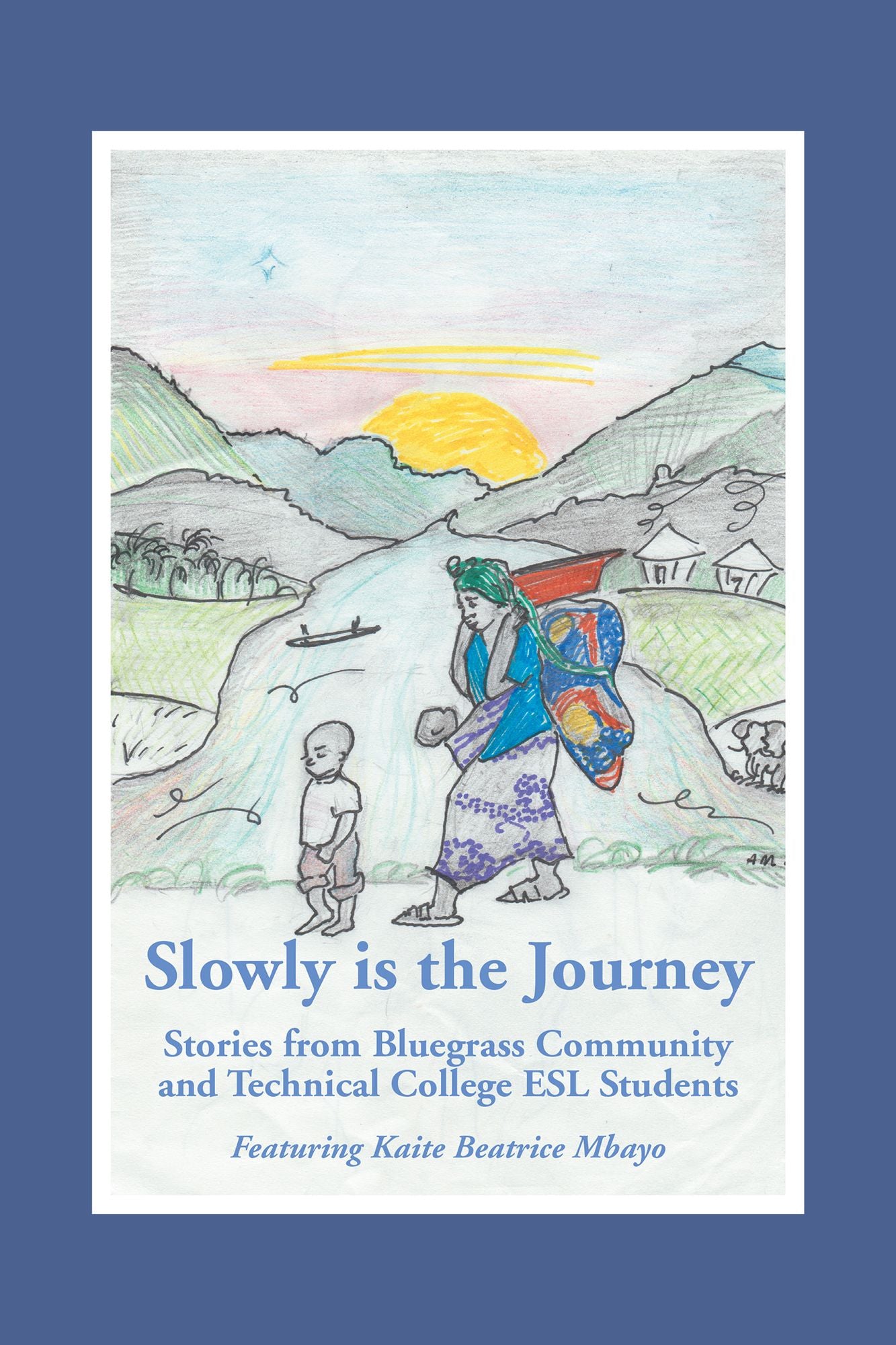 Slowly Is the Journey