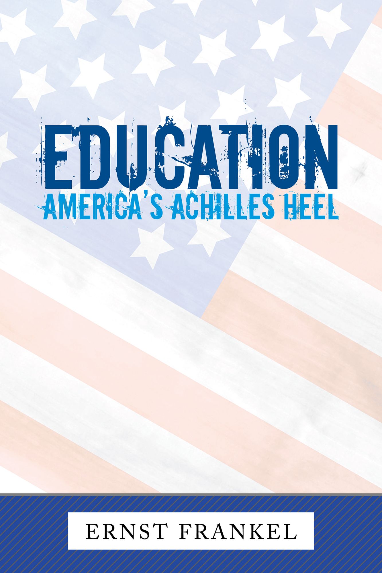 EDUCATION: America's Achilles Heel