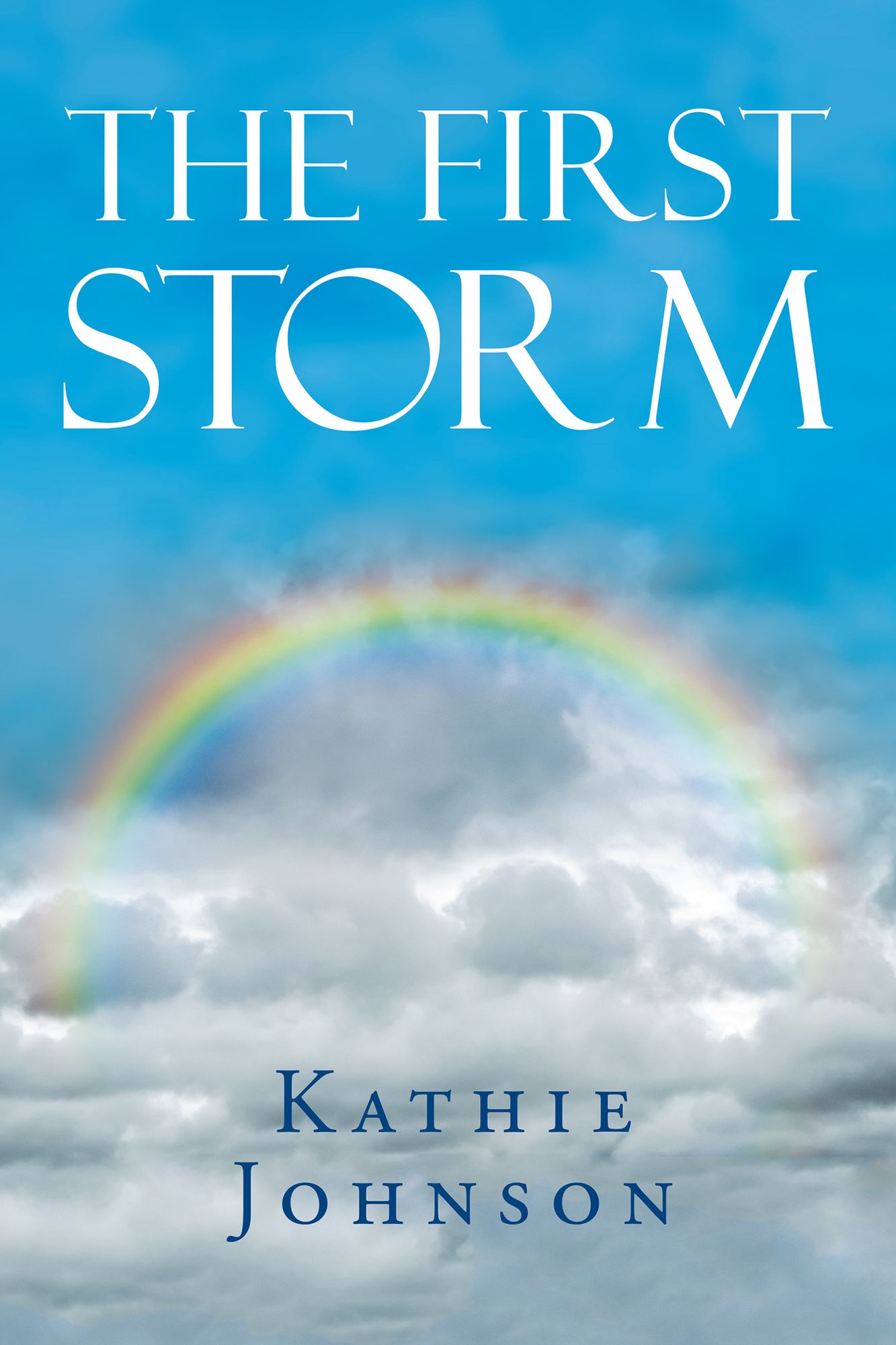 The First Storm