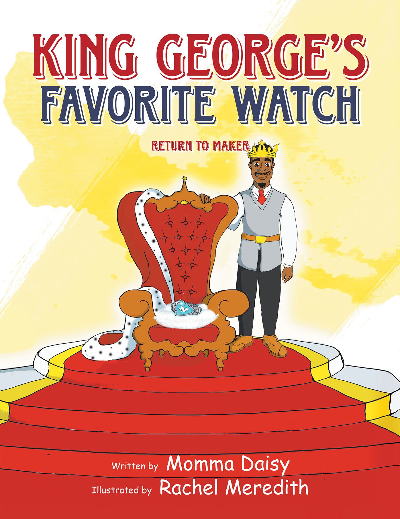 King George's Favorite Watch: Return to Maker