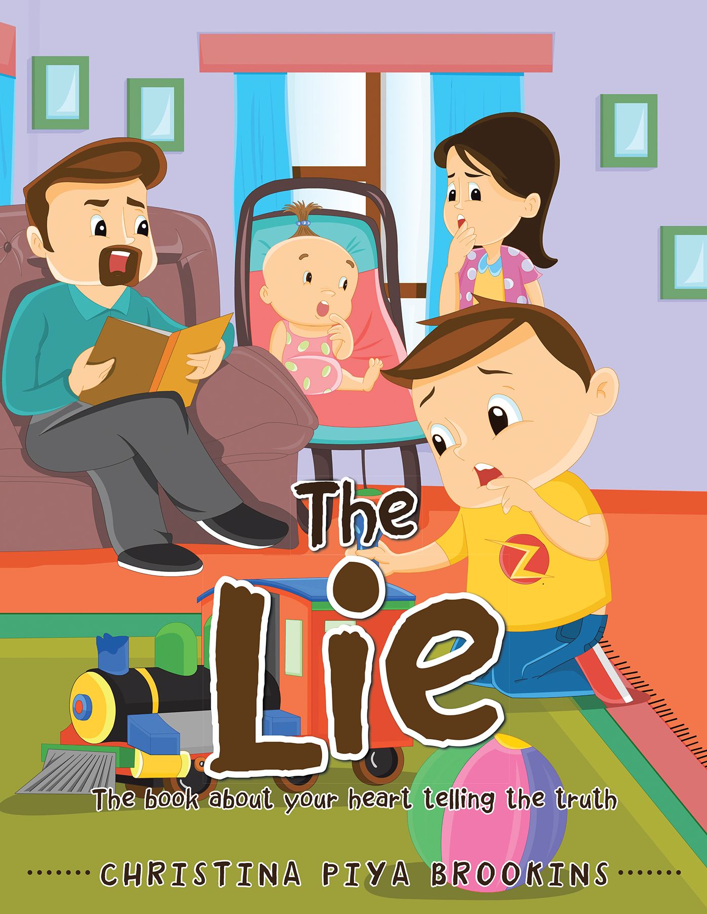 The Lie: The Book About Your Heart Telling the Truth