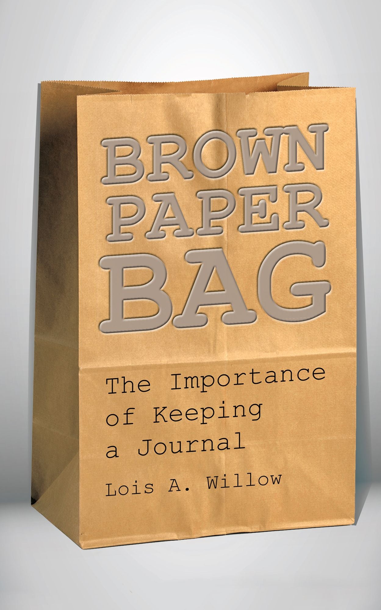 Brown Paper Bag: The Importance of Keeping a Journal