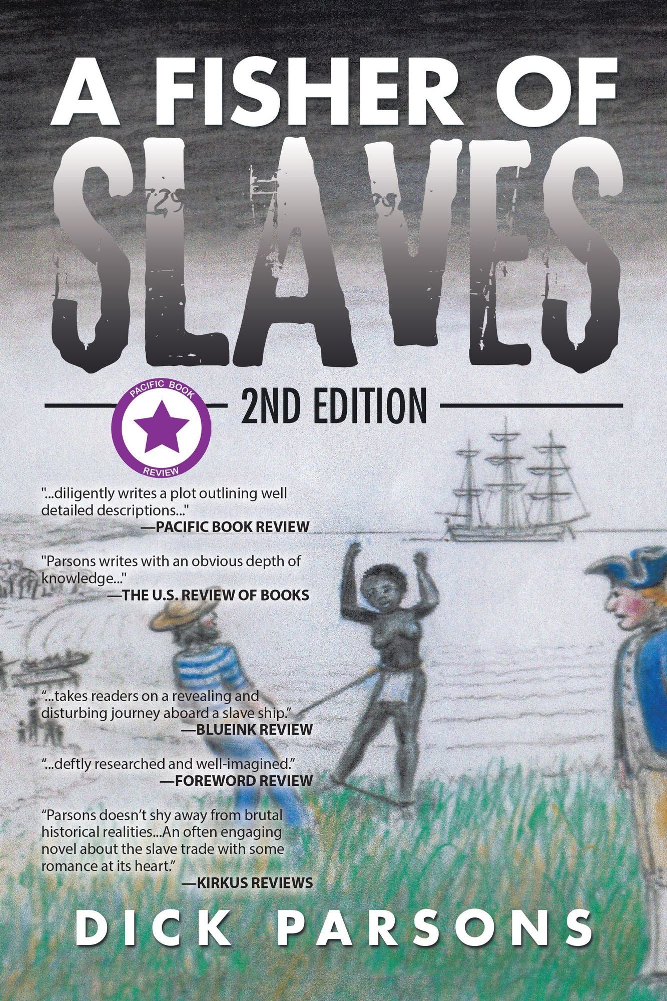 A Fisher of Slaves: 2nd Edition
