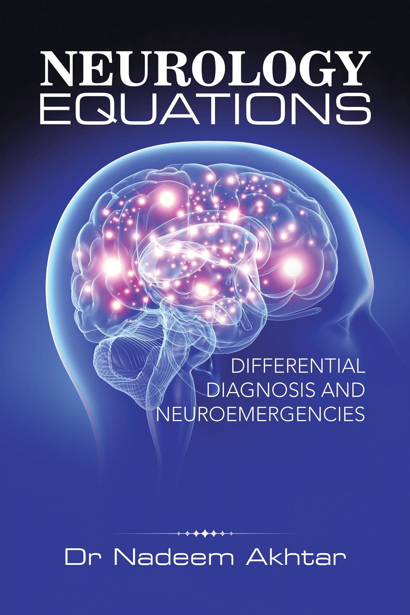 Neurology Equations Made Simple: Differential Diagnosis and Neuroemergencies