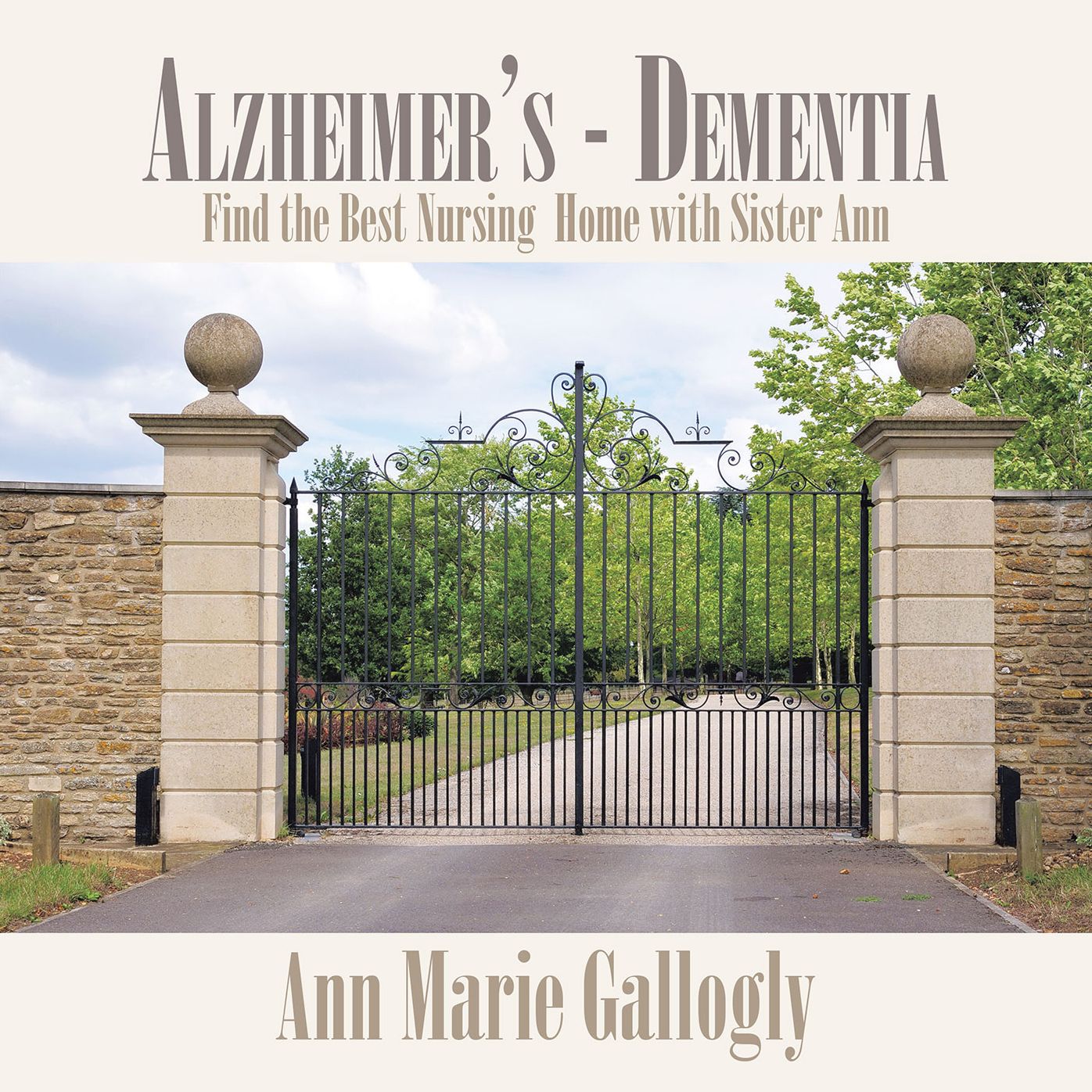 Alzheimer's - Dementia: Find the Best Nursing Home with Sister Ann