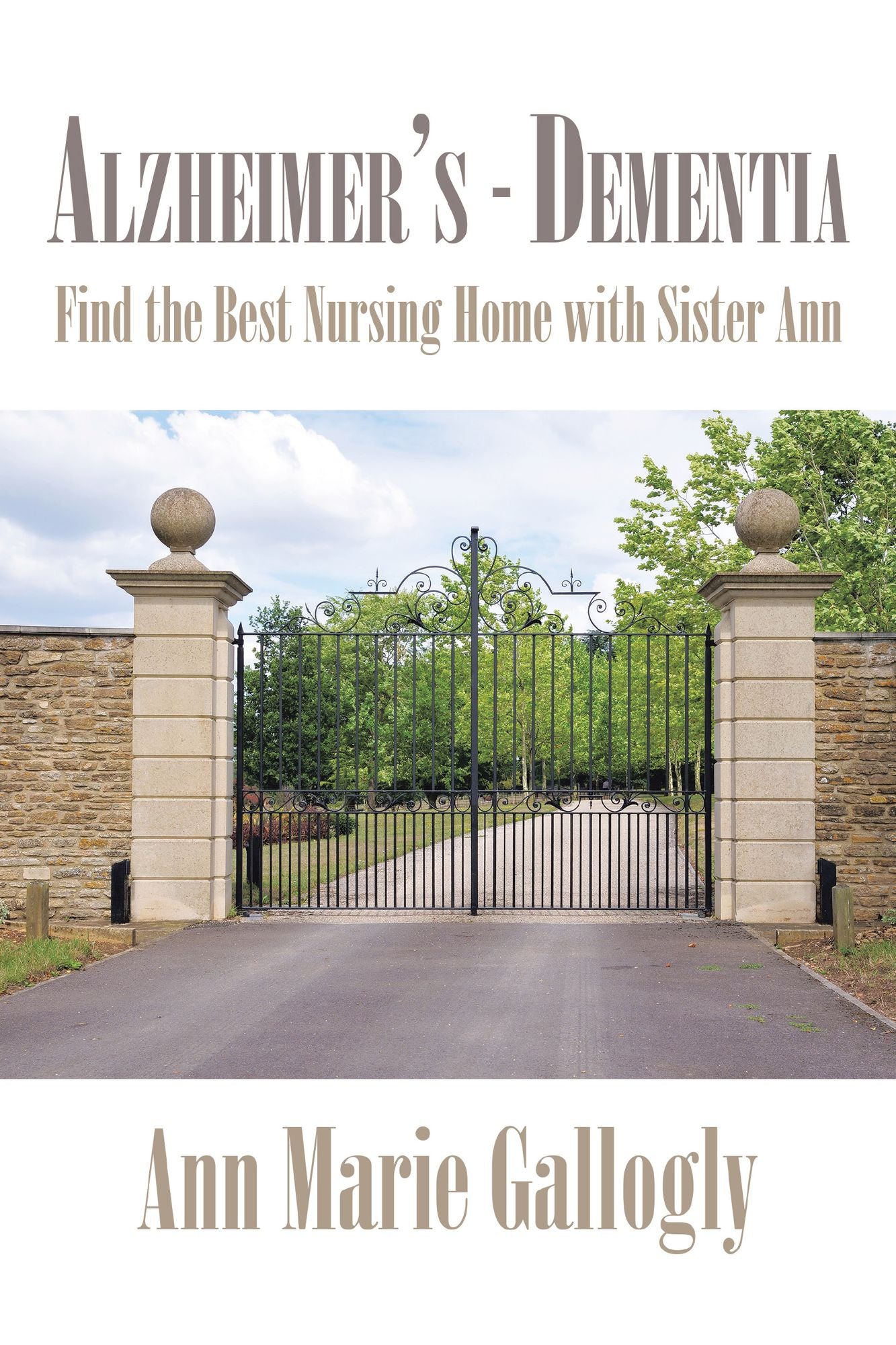 Alzheimer's - Dementia: Find the Best Nursing Home with Sister Ann