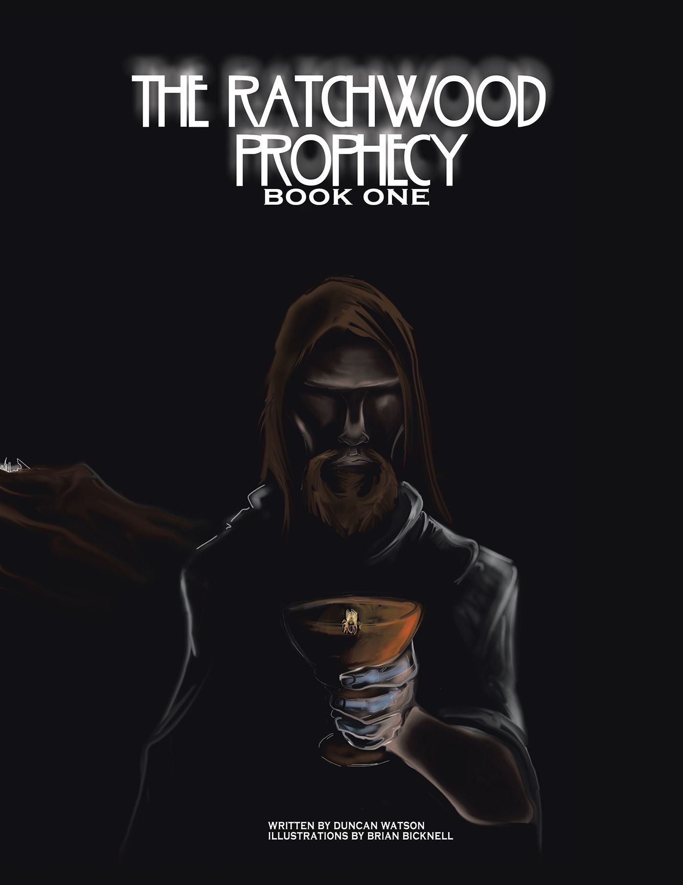 The Ratchwood Prophecy: Book One