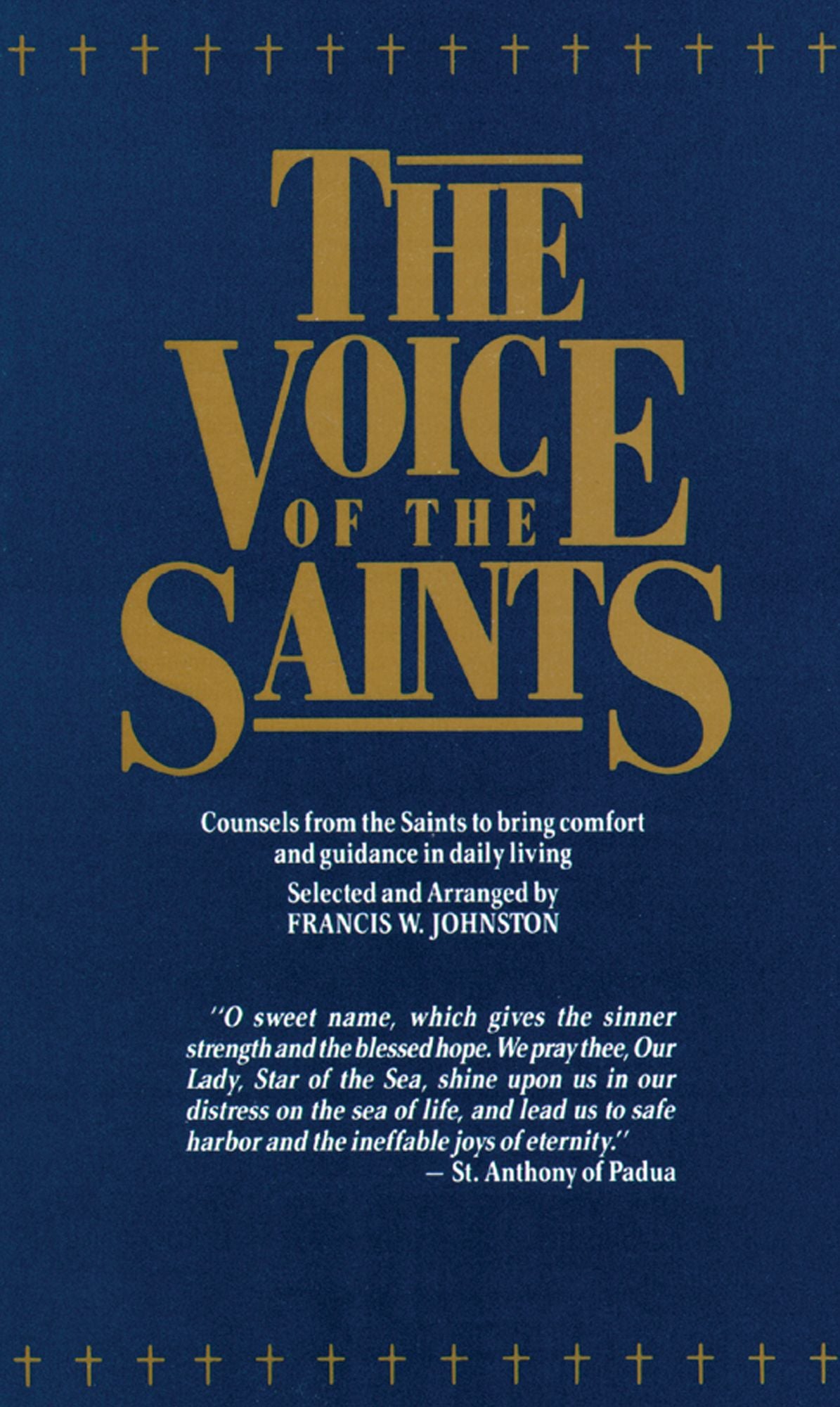 The Voice of the Saints: Counsels from the Saints to Bring Comfort and Guidance in Daily Living