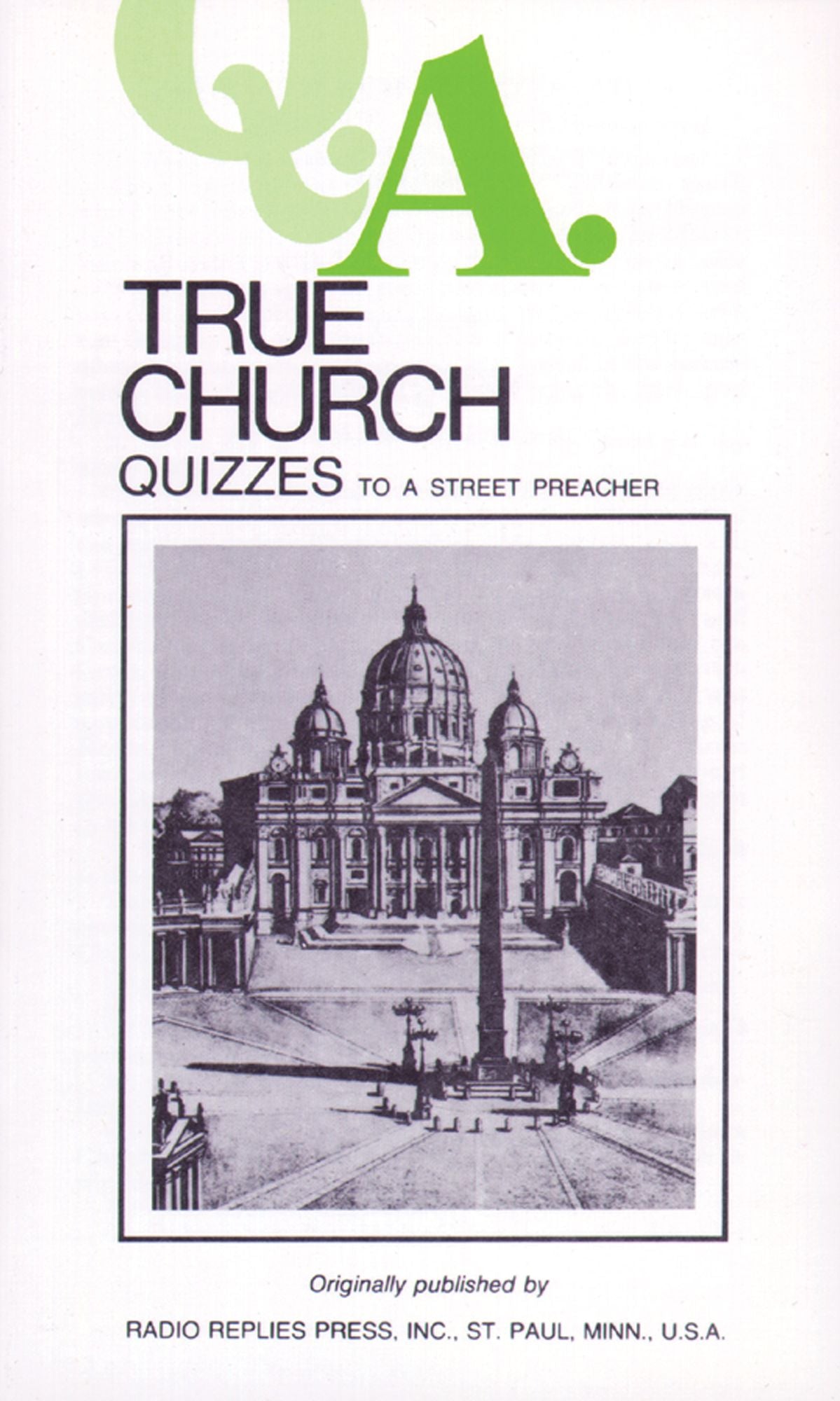 True Church Quizzes: To a Street Preacher