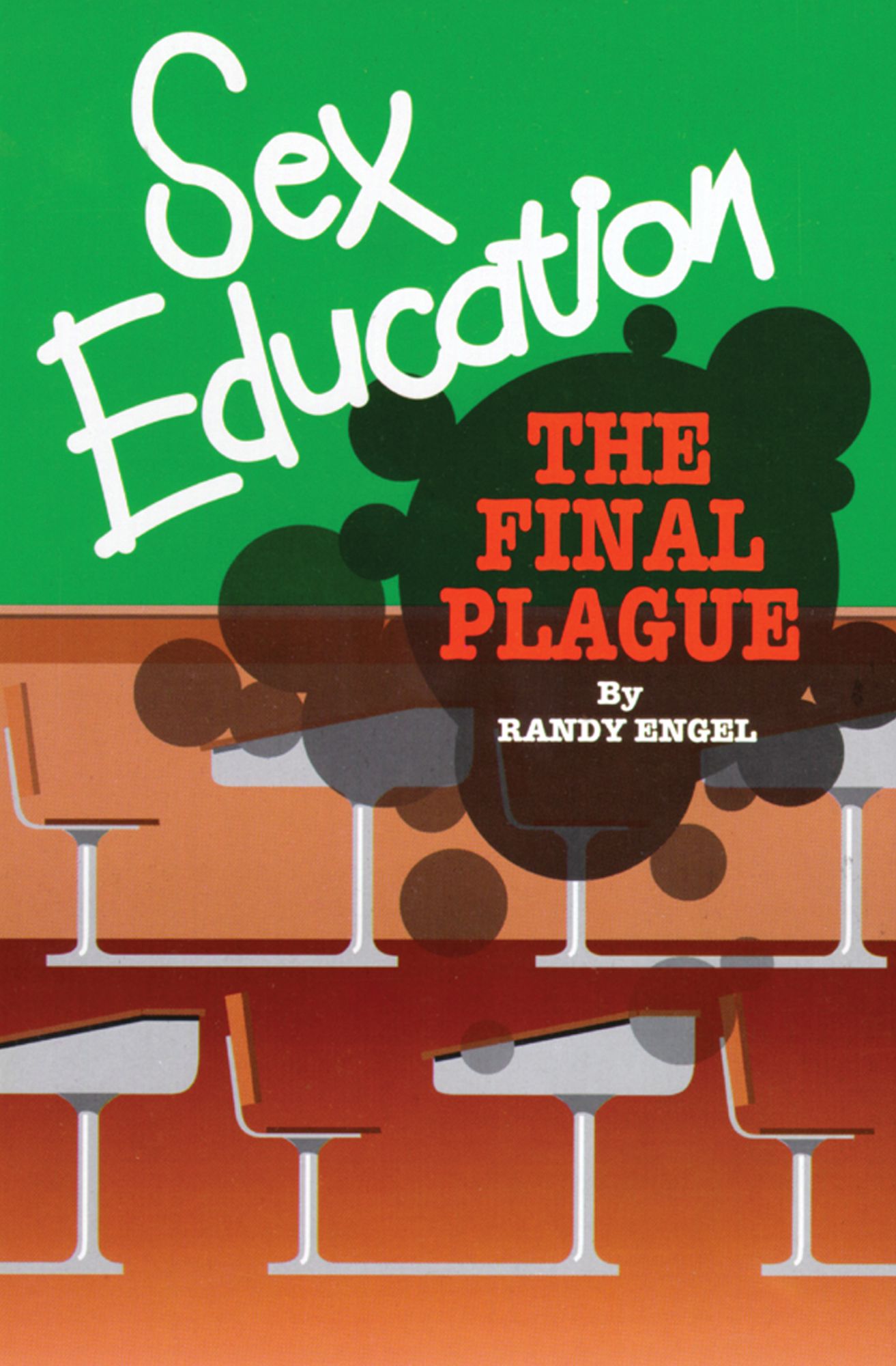 Sex Education: The Final Plague