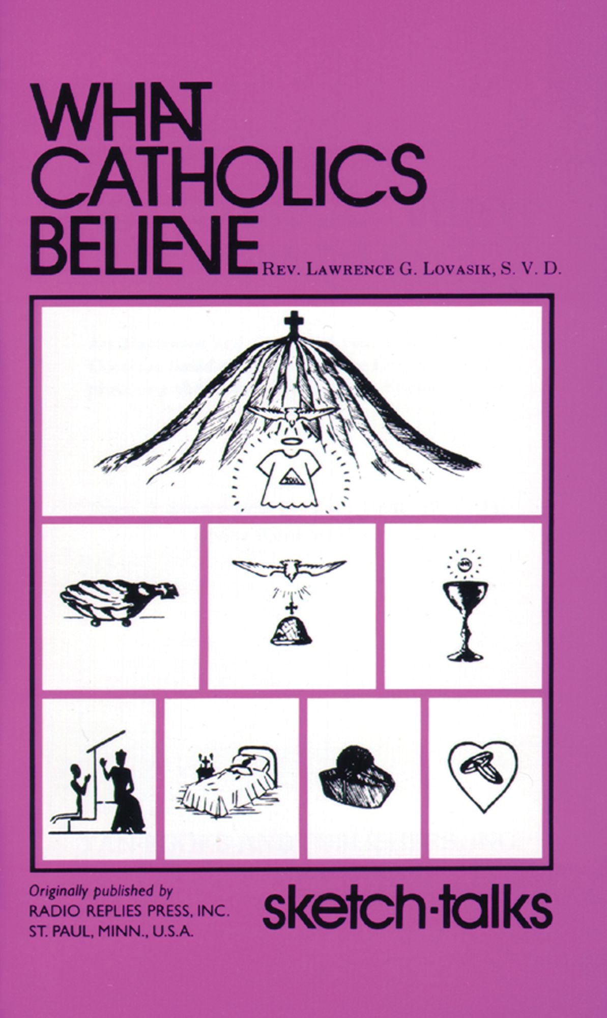 What Catholics Believe: Sketch Talks