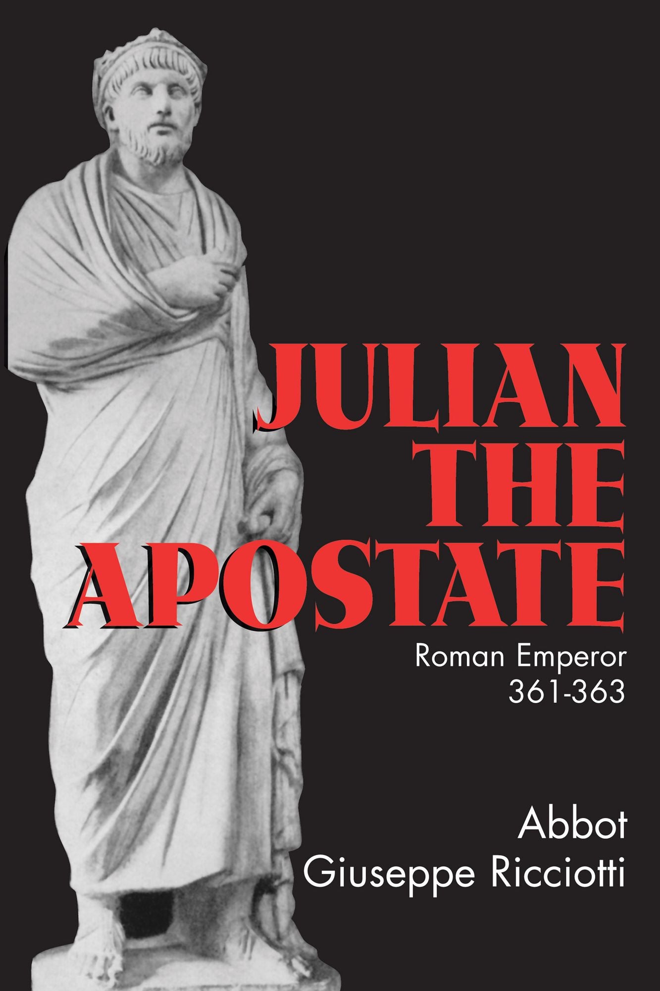 Julian the Apostate: Roman Emperor (361-363)