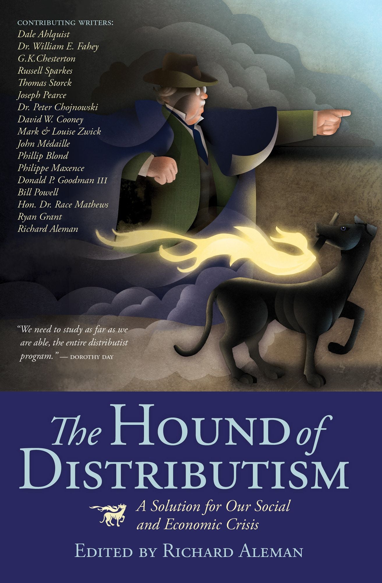 The Hound of Distributism: A Solution for Our Social and Economic Crisis