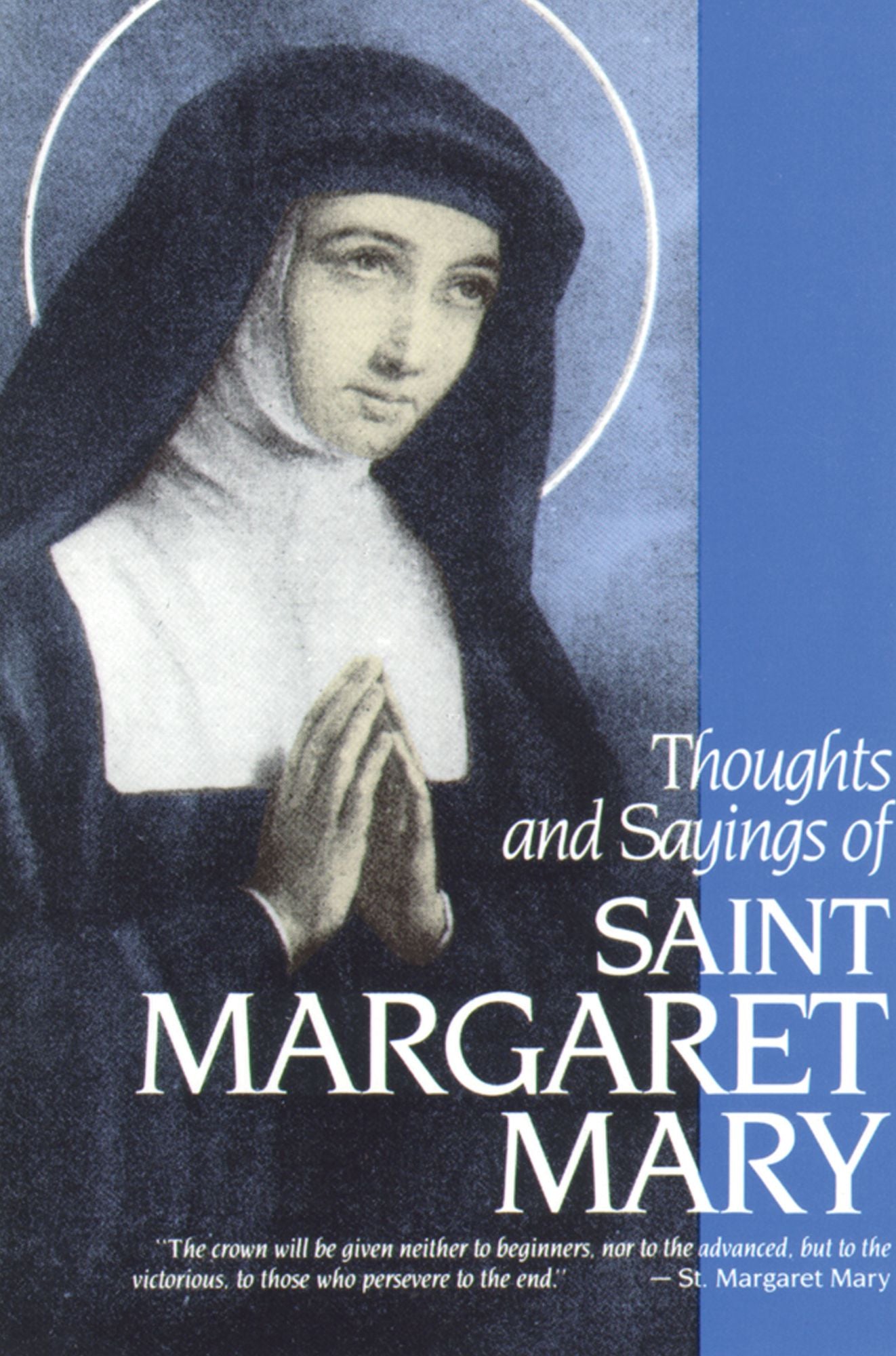 Thoughts and Sayings of St. Margaret Mary: For Every Day of the Year