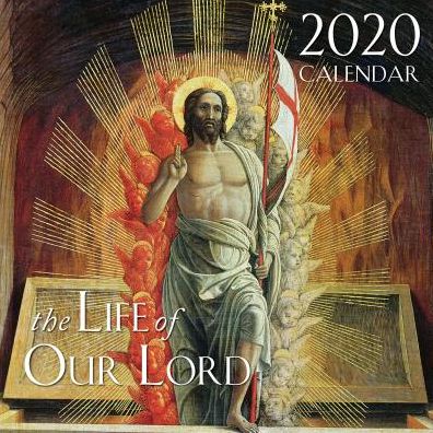 2020 Life of Our Lord Catholic Wall Calendar