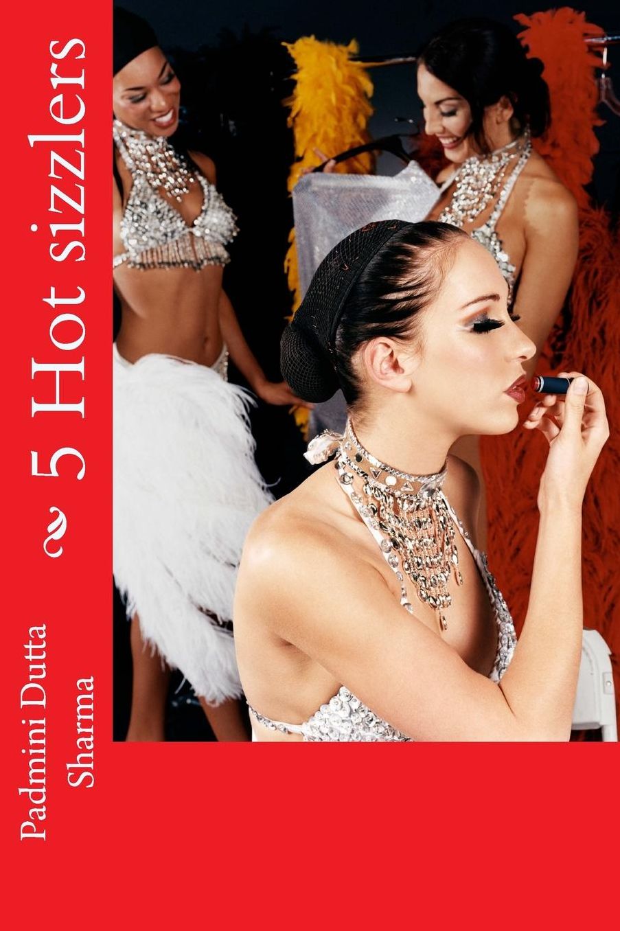 5 Hot sizzlers