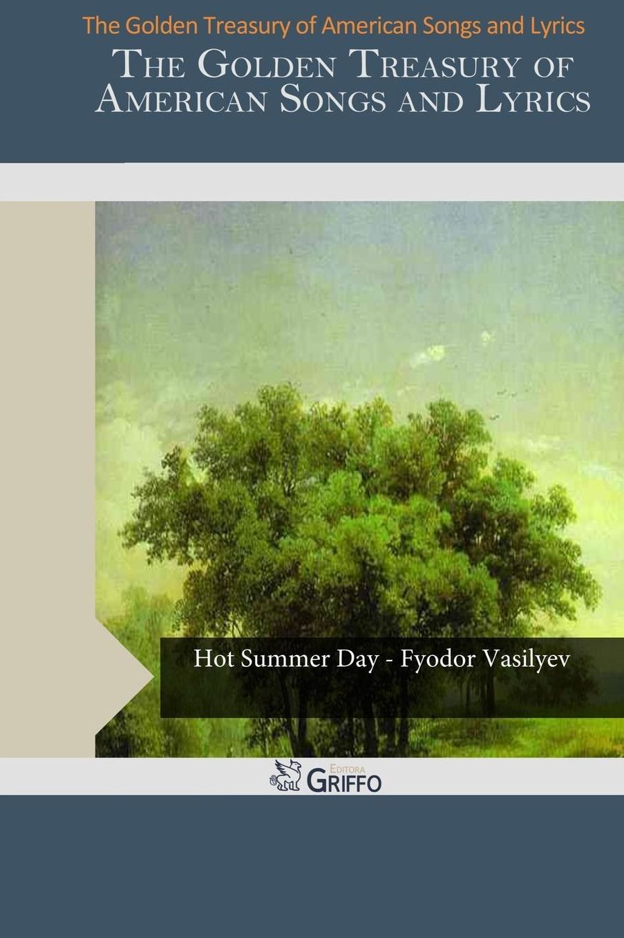 The Golden Treasury of American Songs and Lyrics