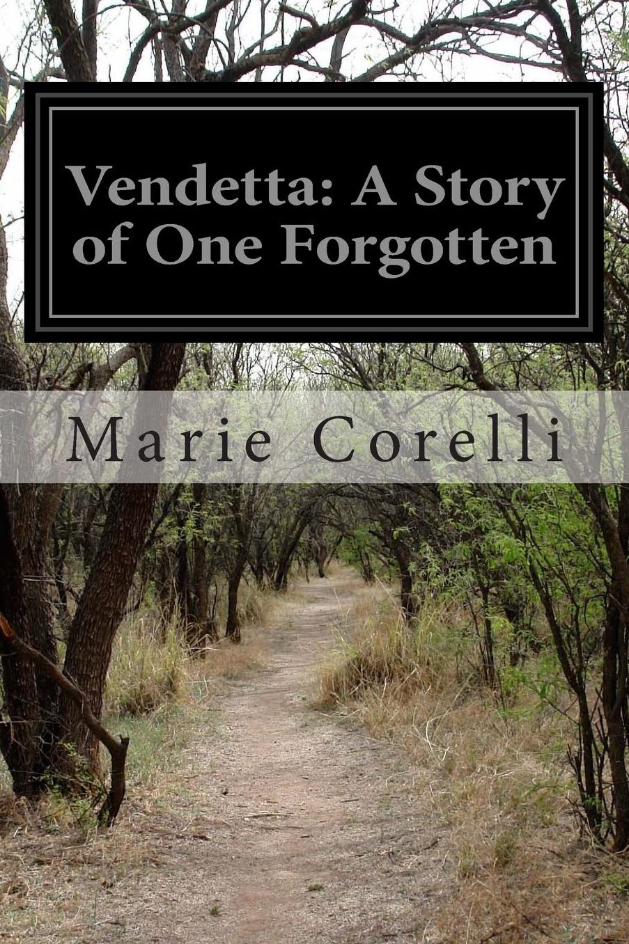 Vendetta : A Story of One Forgotten