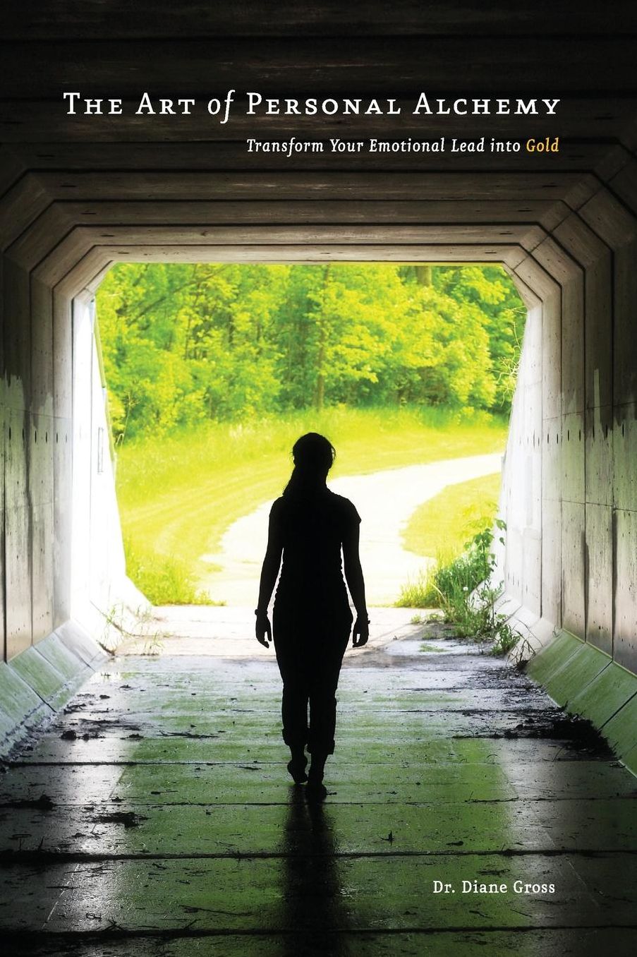 Art of Personal Alchemy: Transform Your Emotional Lead into Gold