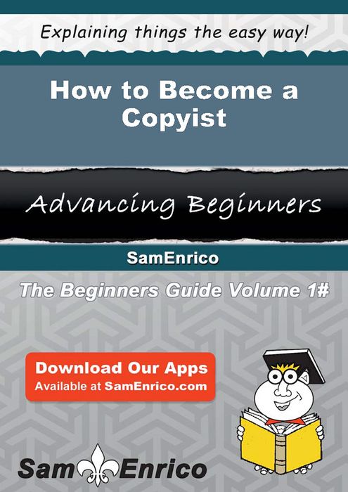 How to Become a Copyist