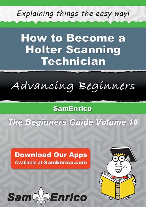 How to Become a Holter Scanning Technician